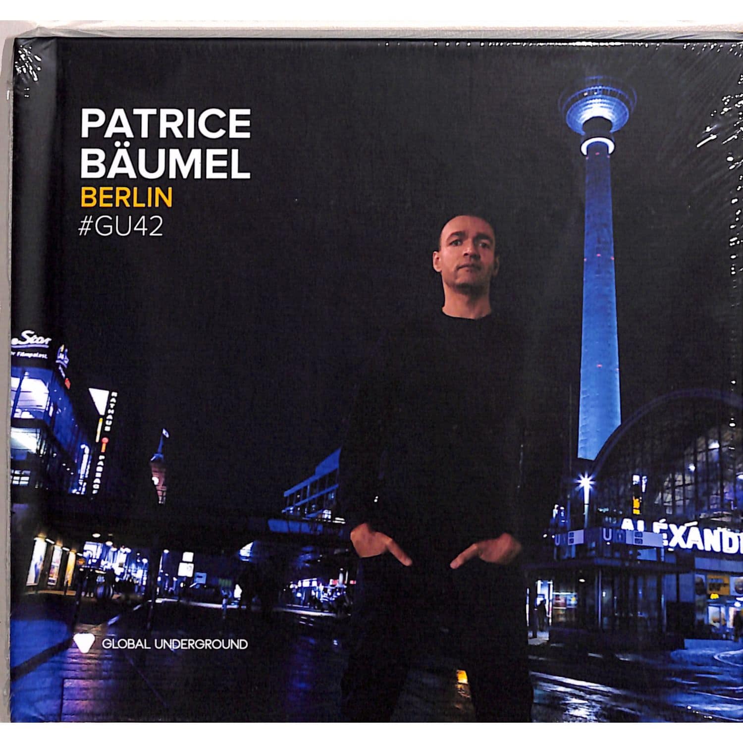 Patrice Baeumel - GLOBAL UNDERGROUND #42: PATRICE BAEUMEL BERLIN 