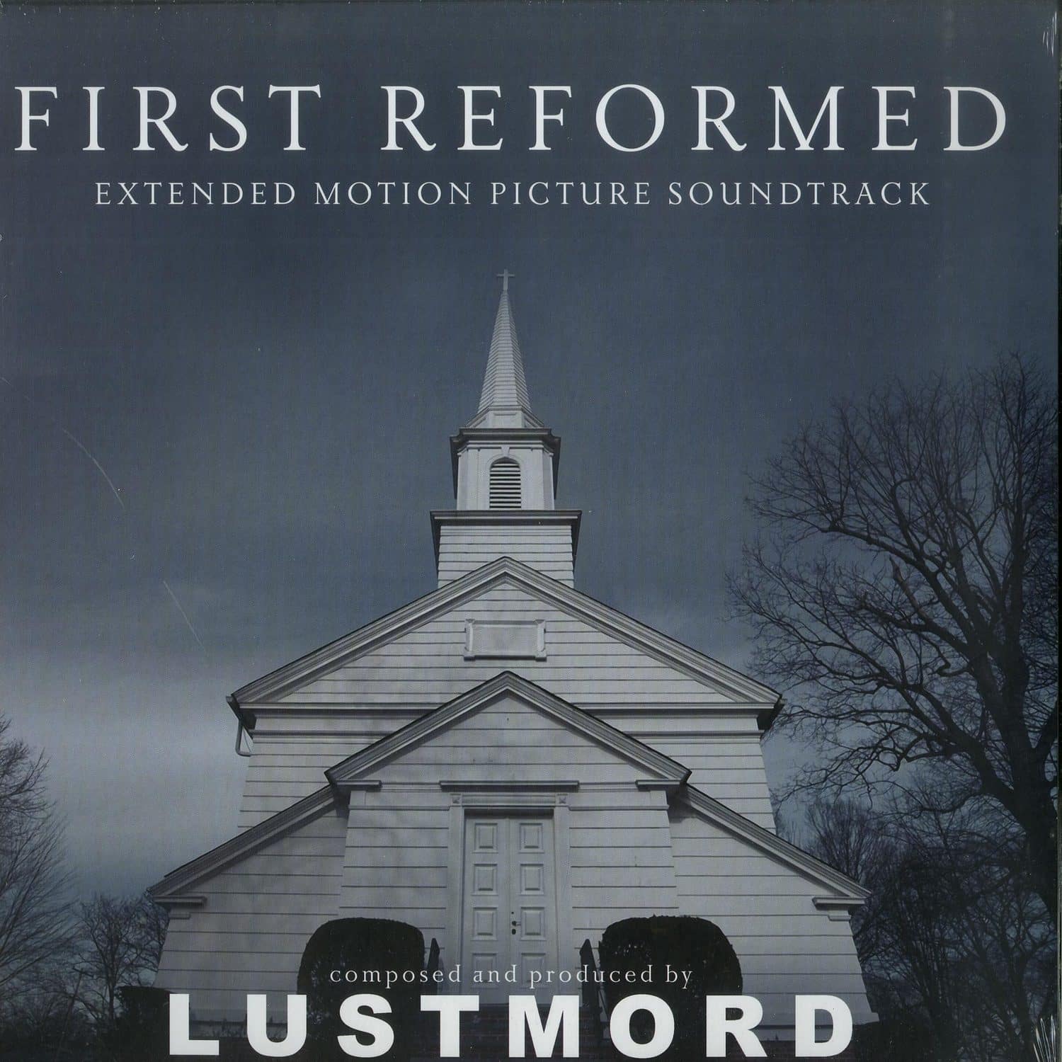 Lustmord - FIRST REFORMED 