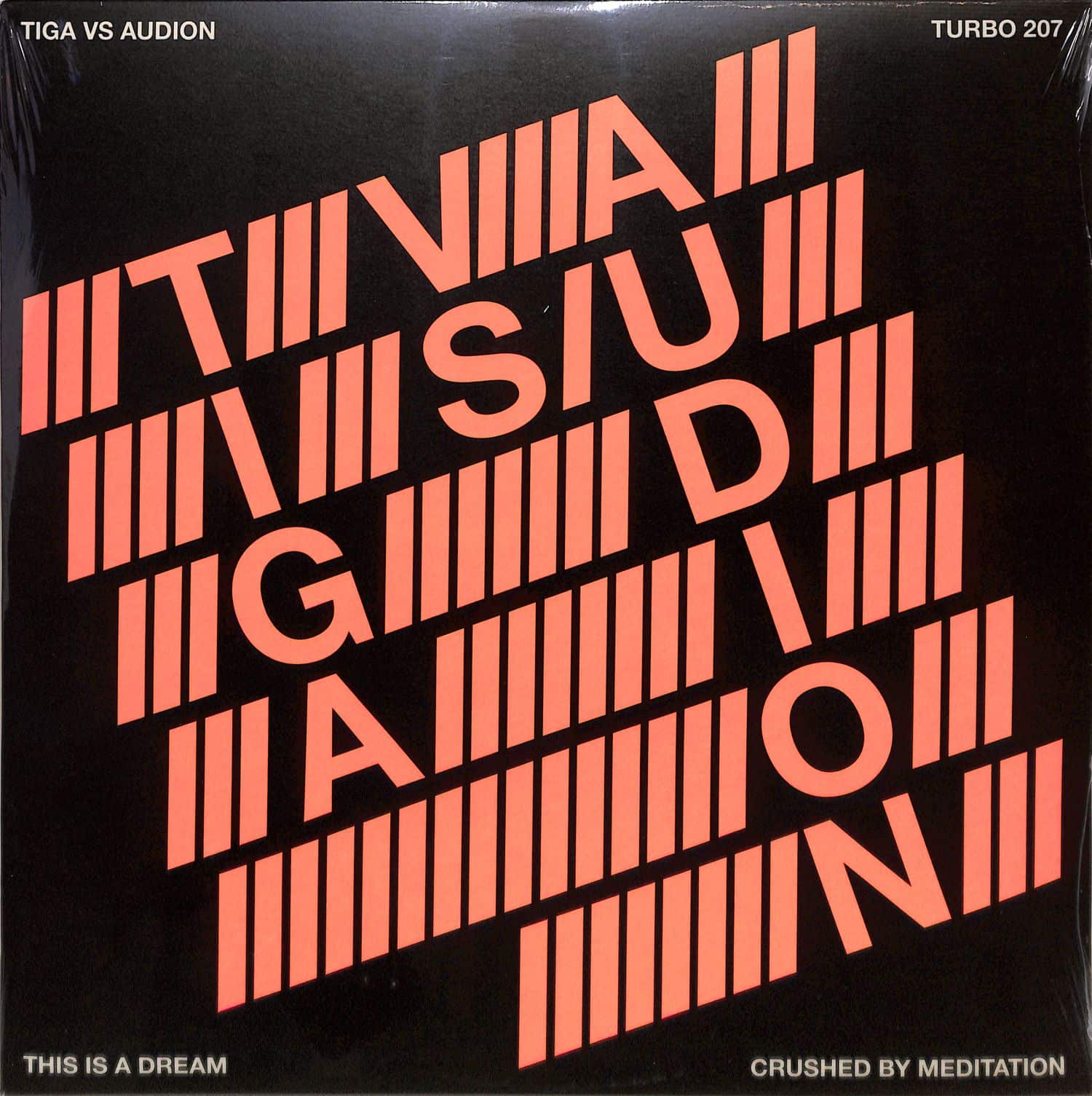 Tiga vs Audion - THIS IS A DREAM