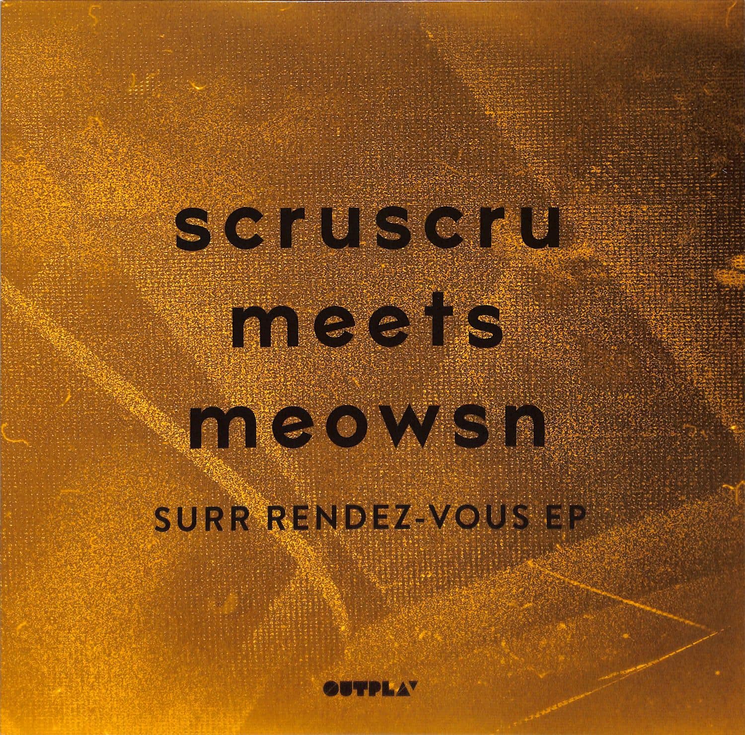 Scruscru Metts Meowsn - SURR RENDEZ-VOUS EP