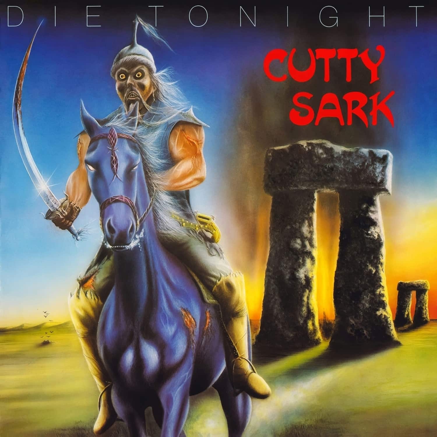 Cutty Sark - DIE TONIGHT 