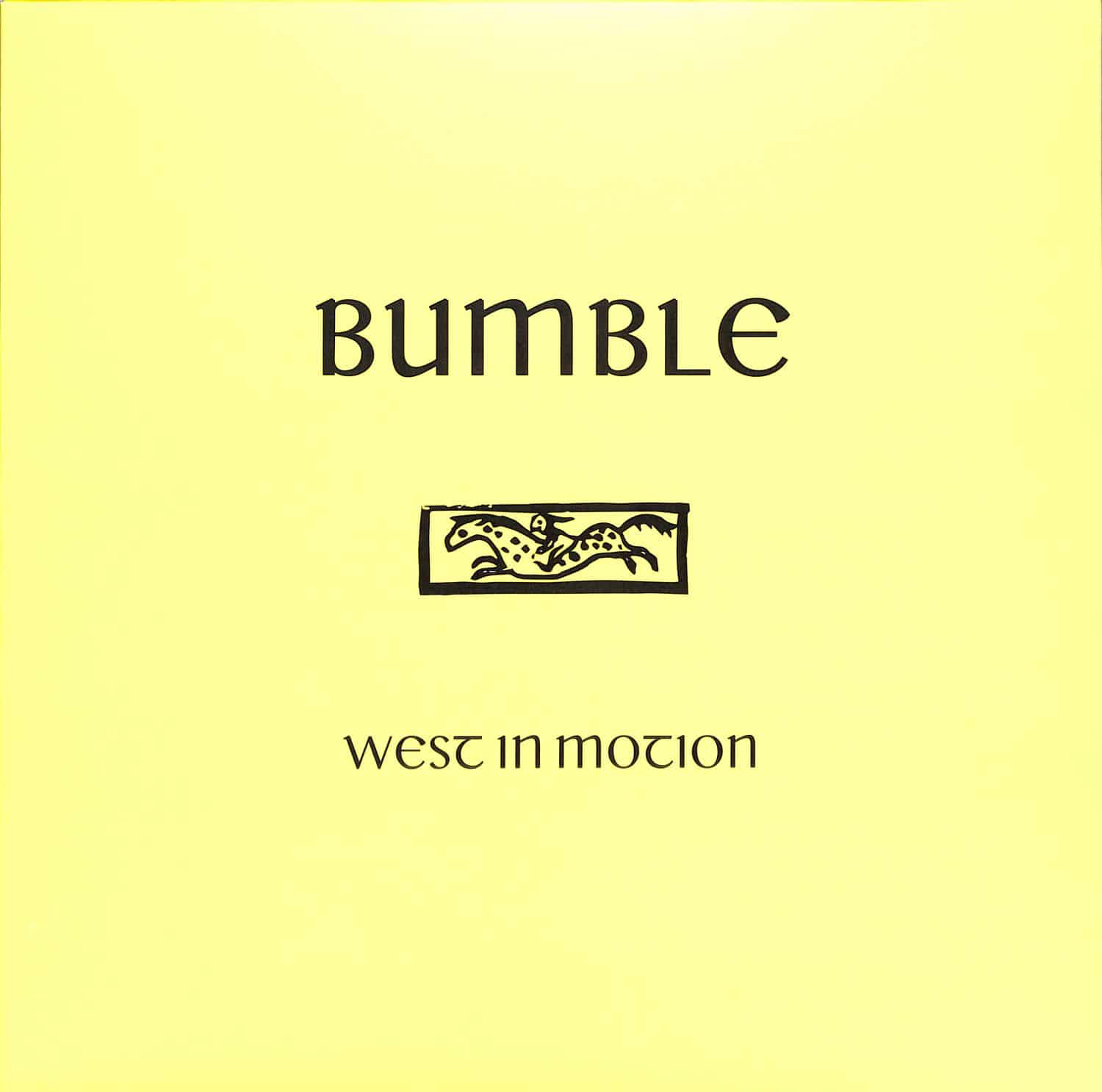 Bumble - WEST IN MOTION 