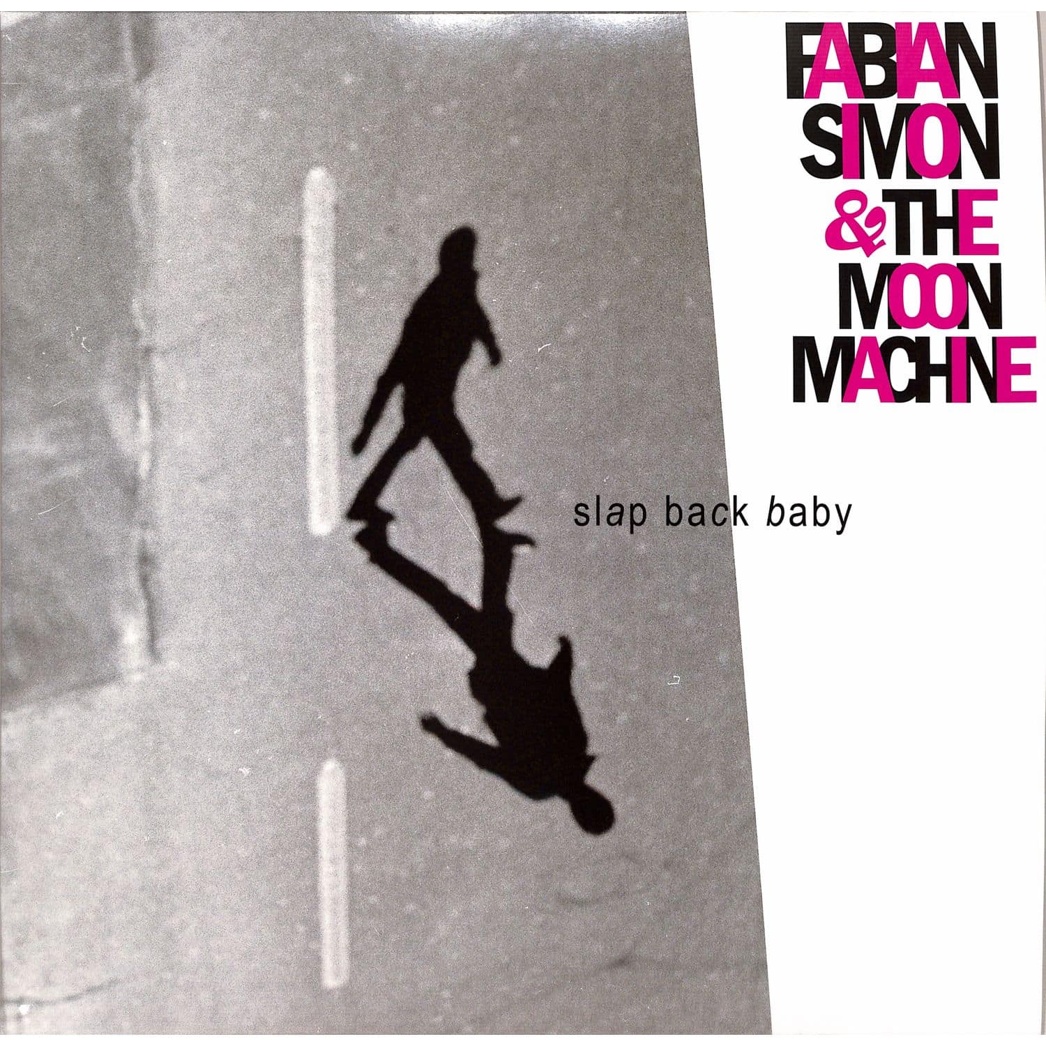 Fabian Simon & The Moon Machine - SLAP BACK BABY 