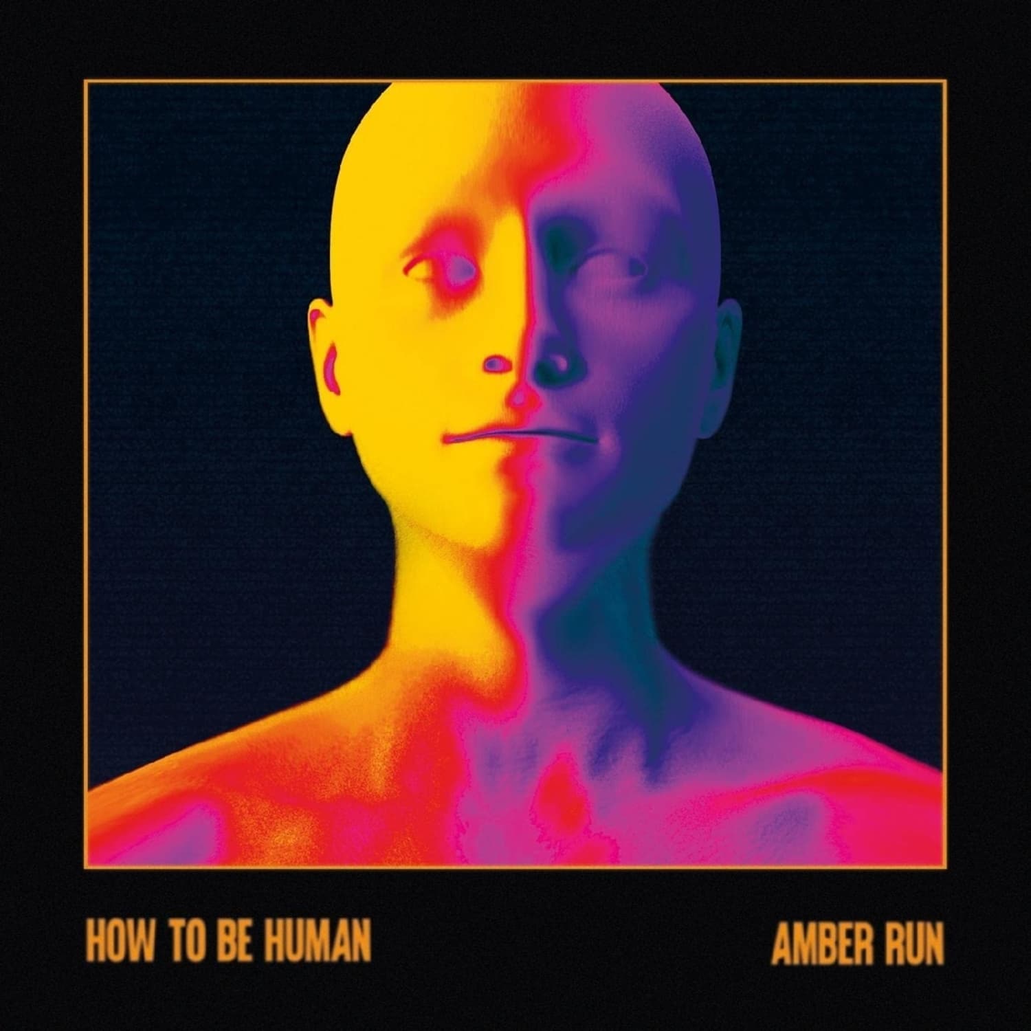 Amber Run - HOW TO BE HUMAN 