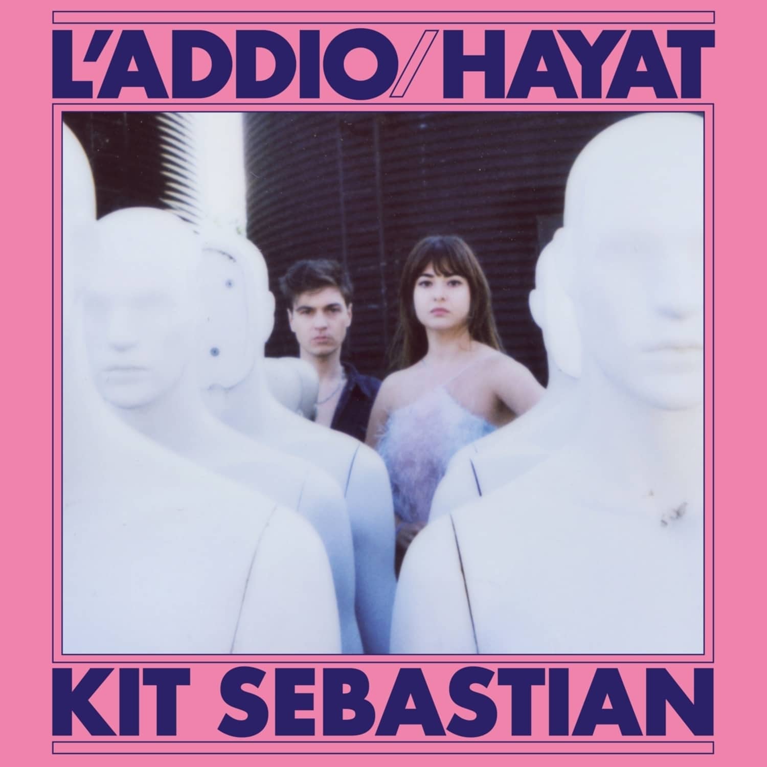 Kit Sebastien - L ADDIO / HAYAT 