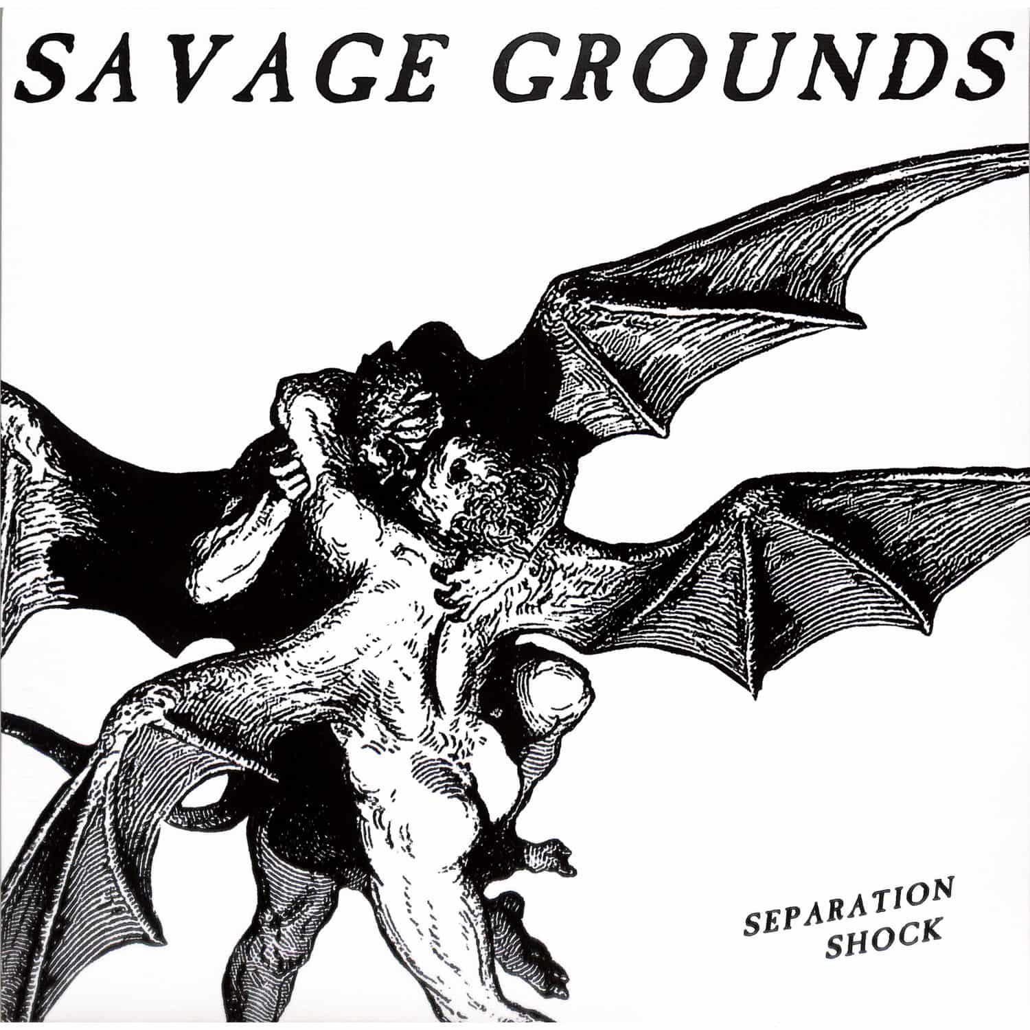 Savage Grounds - SEPARATION SHOCK EP