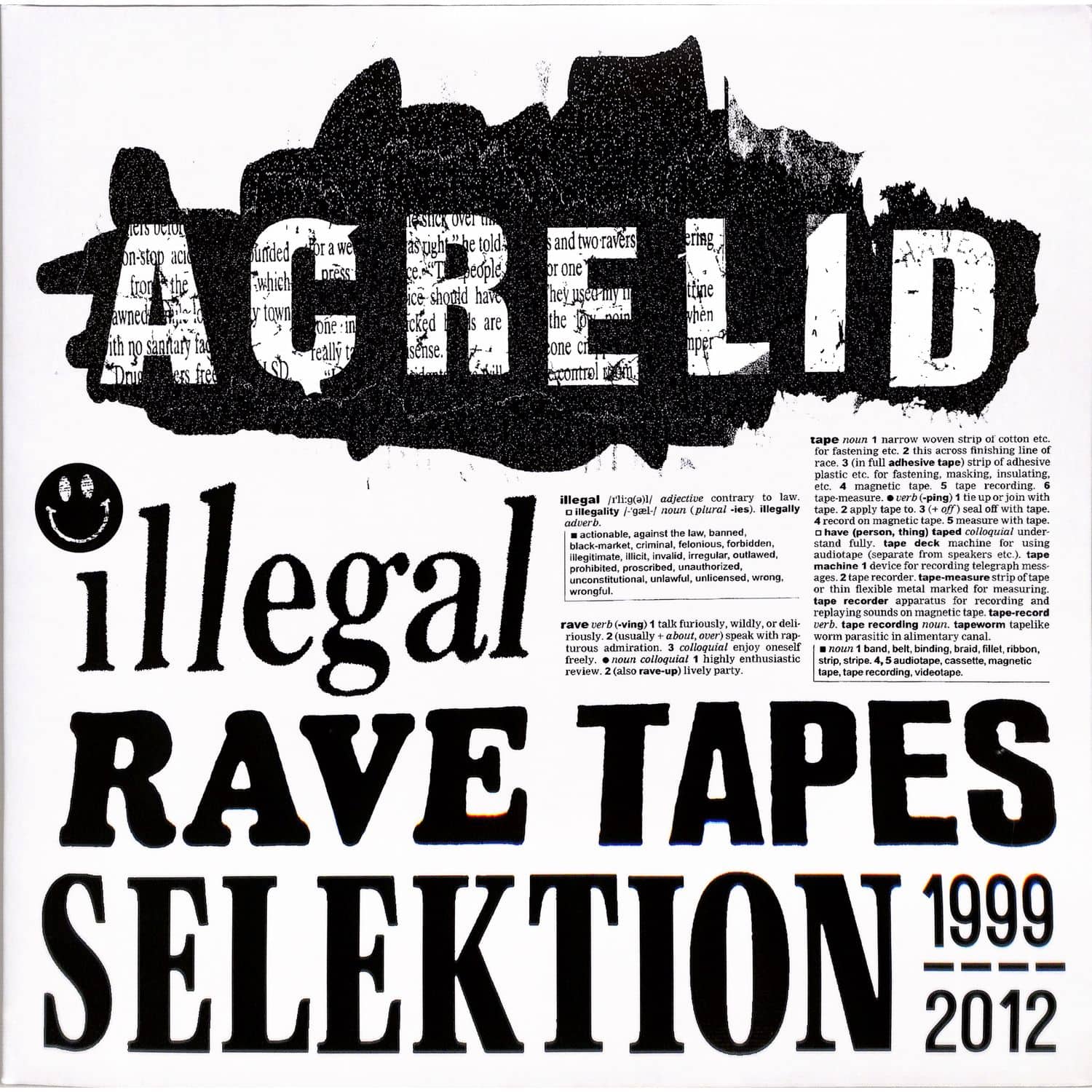 Acrelid - ILLEGAL RAVE TAPES SELEKTION - 1999-2012 