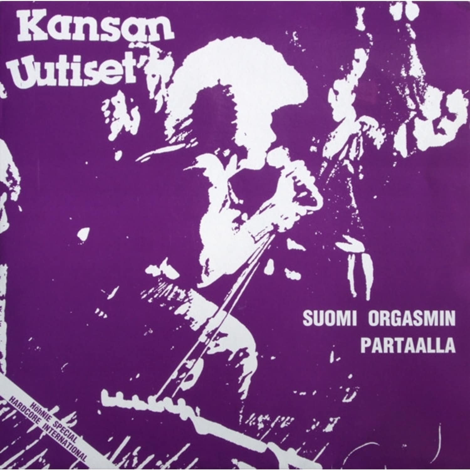 Kansan Uutiset - SUOMI ORGASMIN PARTAALLA 