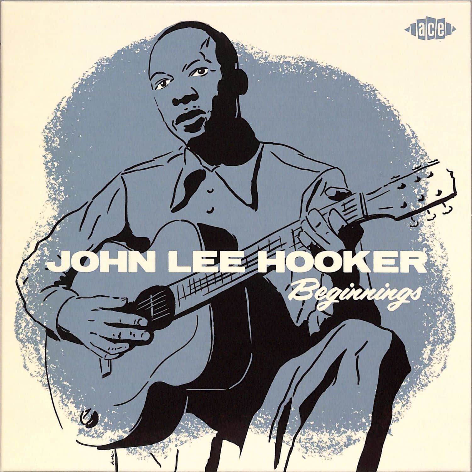 John Lee Hooker - BEGINNINGS 