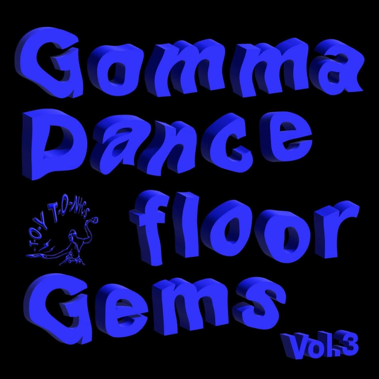 Various Artists - GOMMA DANCEFLOOR GEMS VOL. 3 