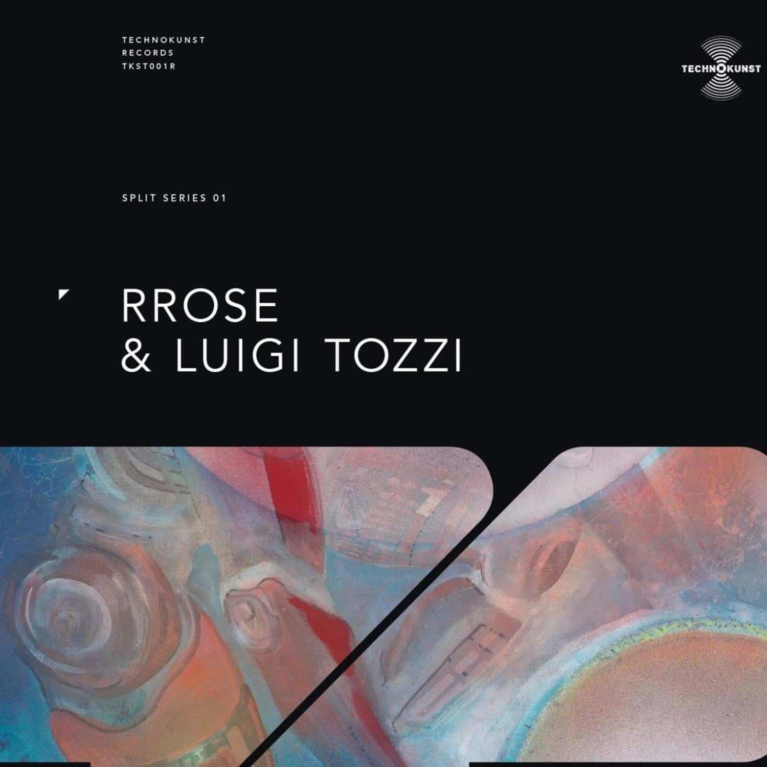 Rrose & Luigi Tozzi - SPLIT SERIES 01