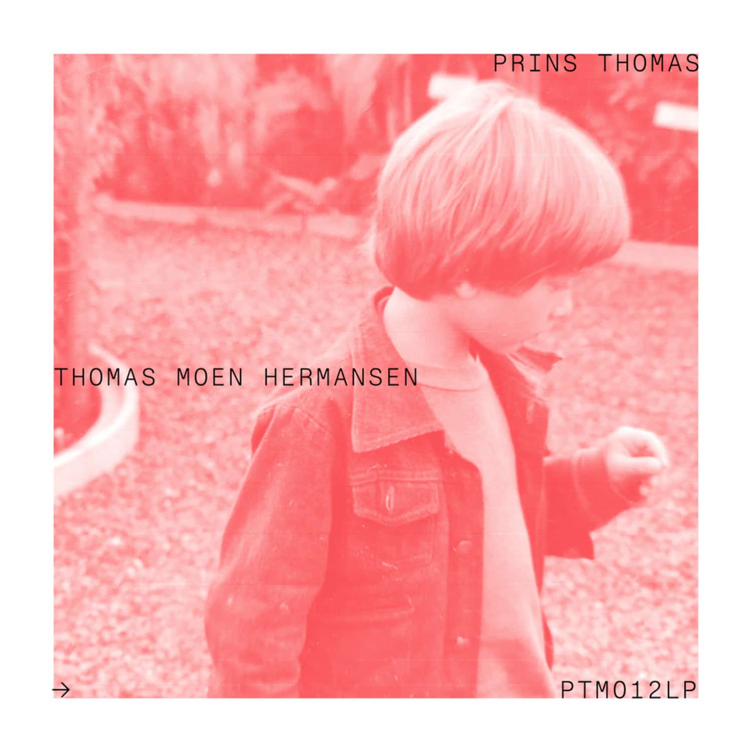 Prins Thomas - THOMAS MOEN HERMANSEN 