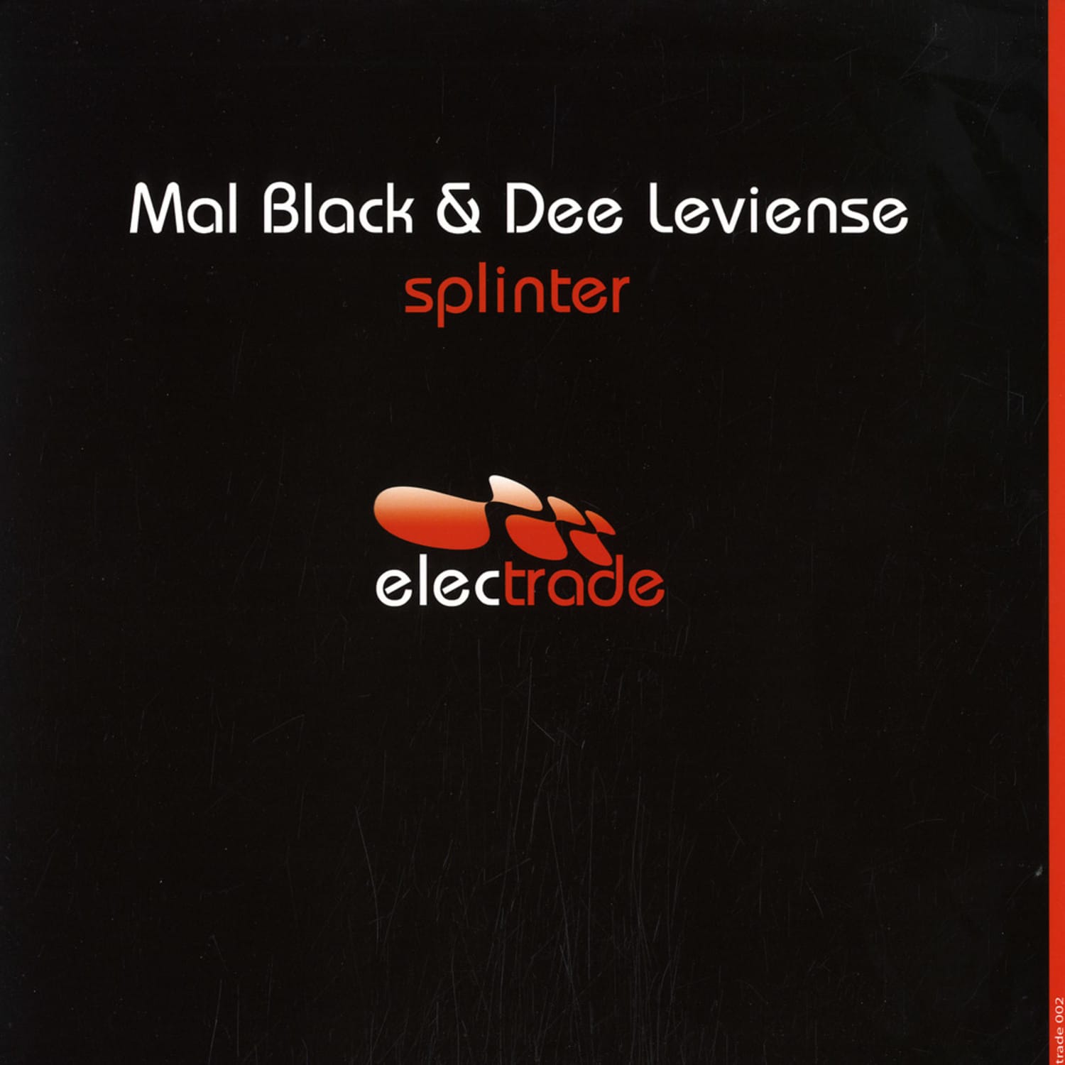 Mal Black & Dee Lievense - SPLINTER