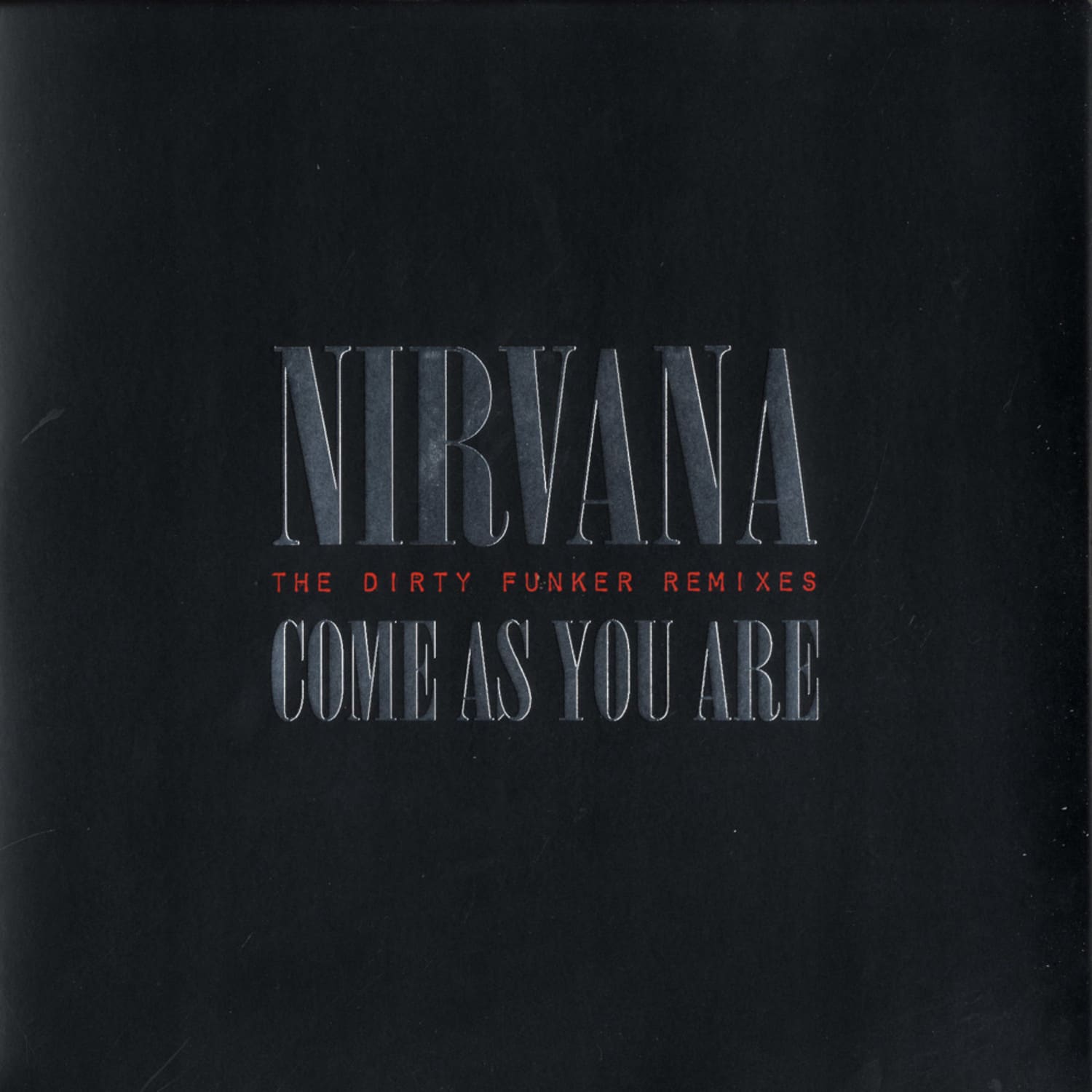 Nirvana - COME AS YOU ARE