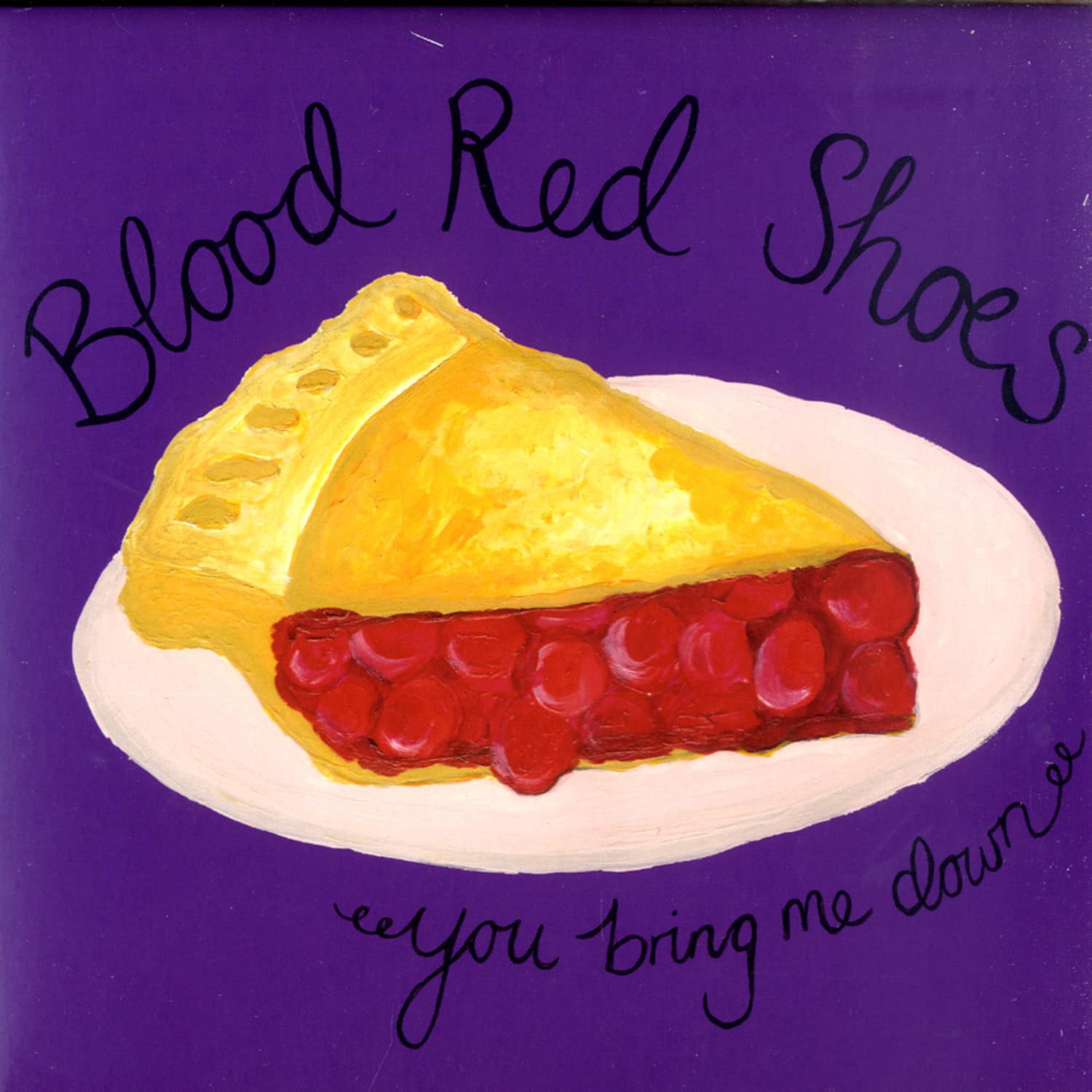 Blood Red Shoes - YOU BRING ME DOWN VOL. 1 