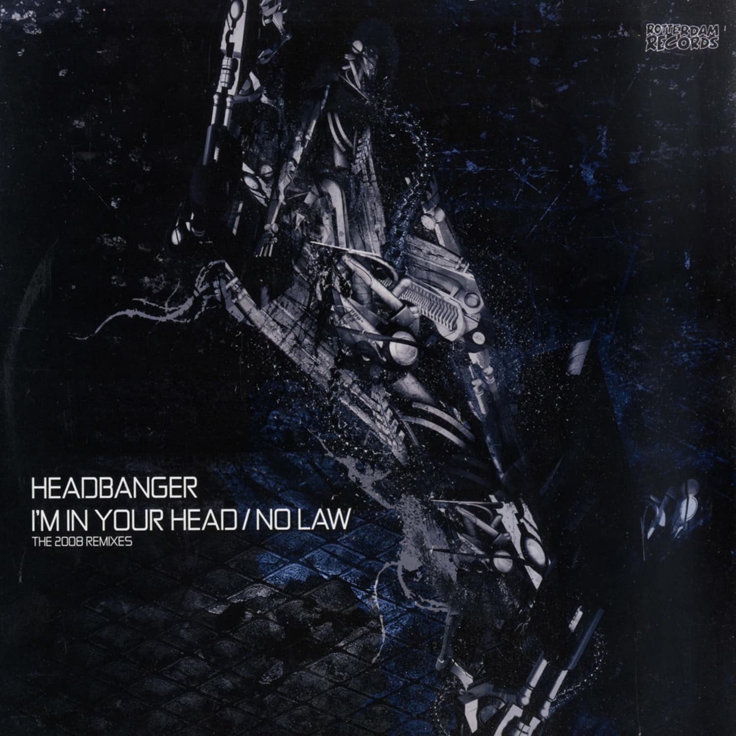 Headbanger - I M IN YOUR HEAD/NO LAW - THE 2008 REMIX
