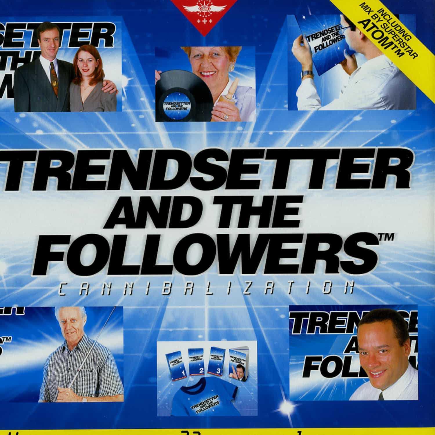 Trendsetter And The Followers - CANNIBALIZATION