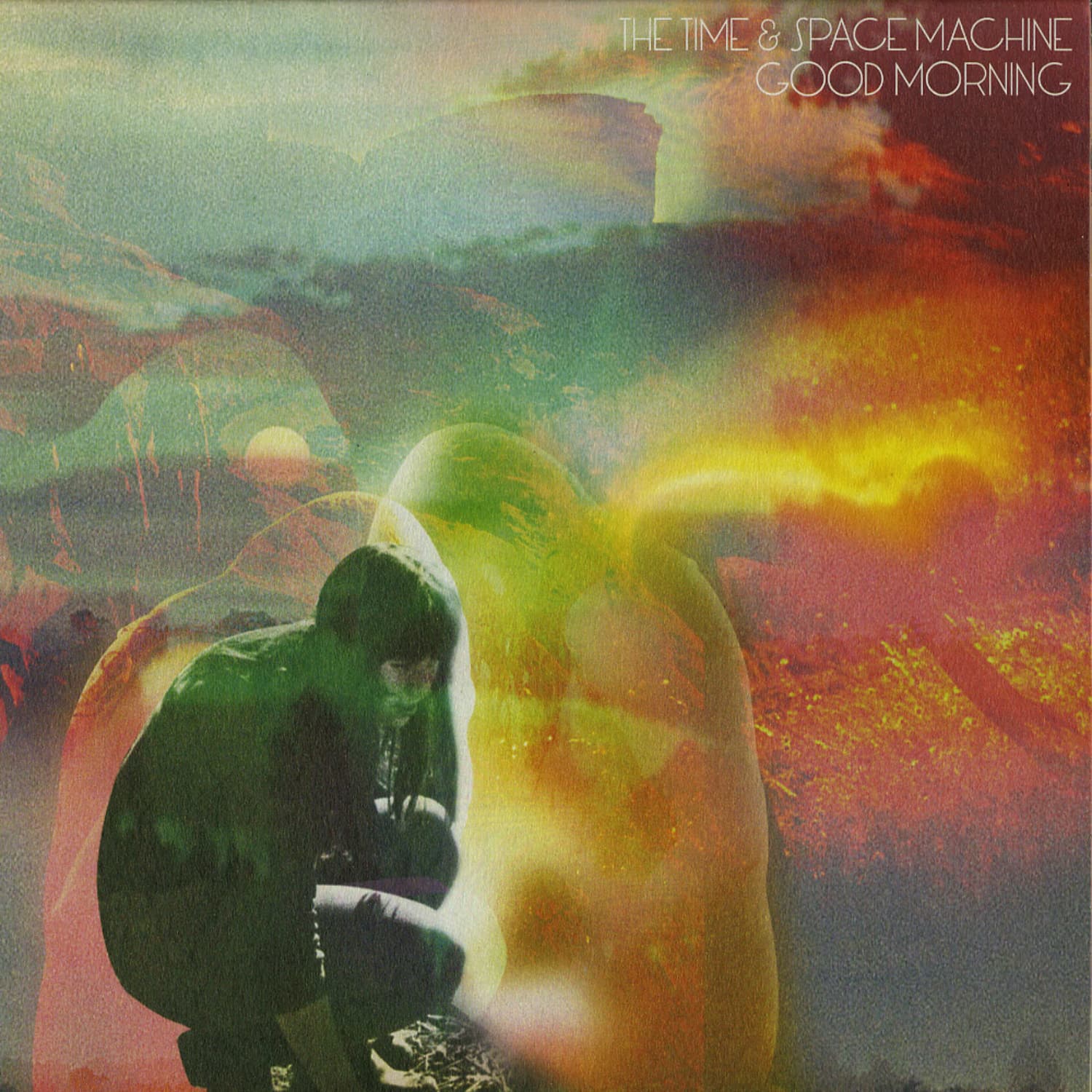 The Time And Space Machine - GOOD MORNING