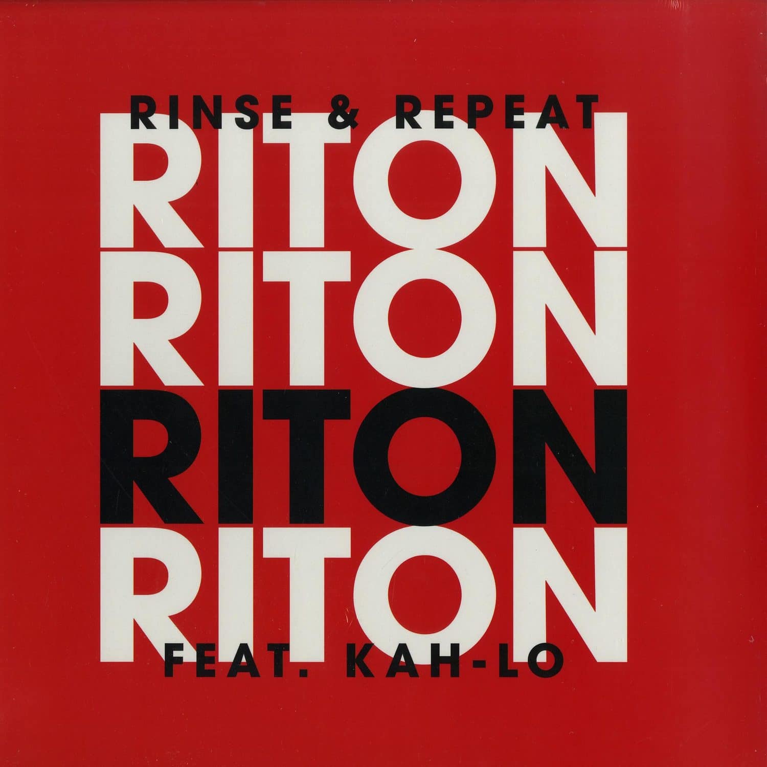 Riton ft. Kah-Lo - RINSE & REPEAT