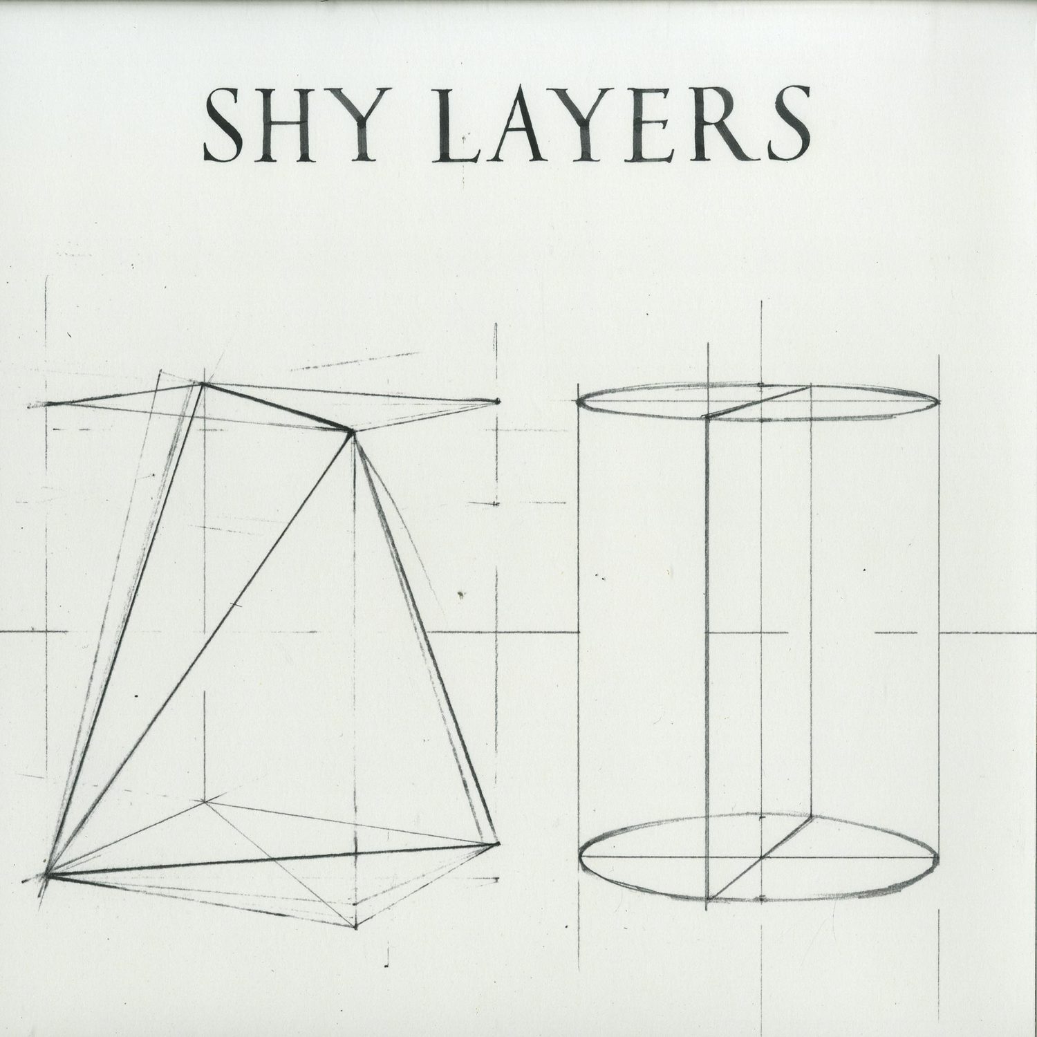 Shy Layers - SHY LAYERS 