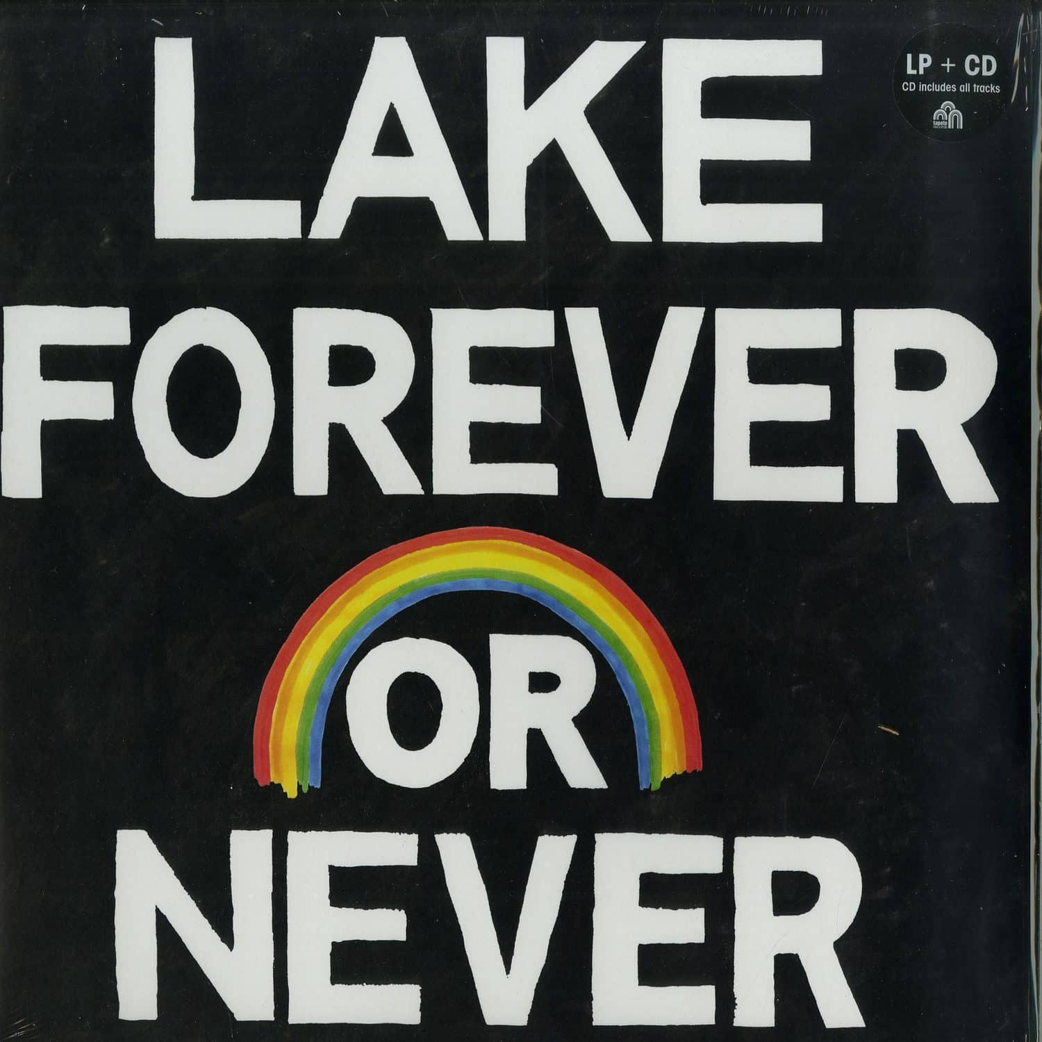 Lake - FOREVER OR NEVER 