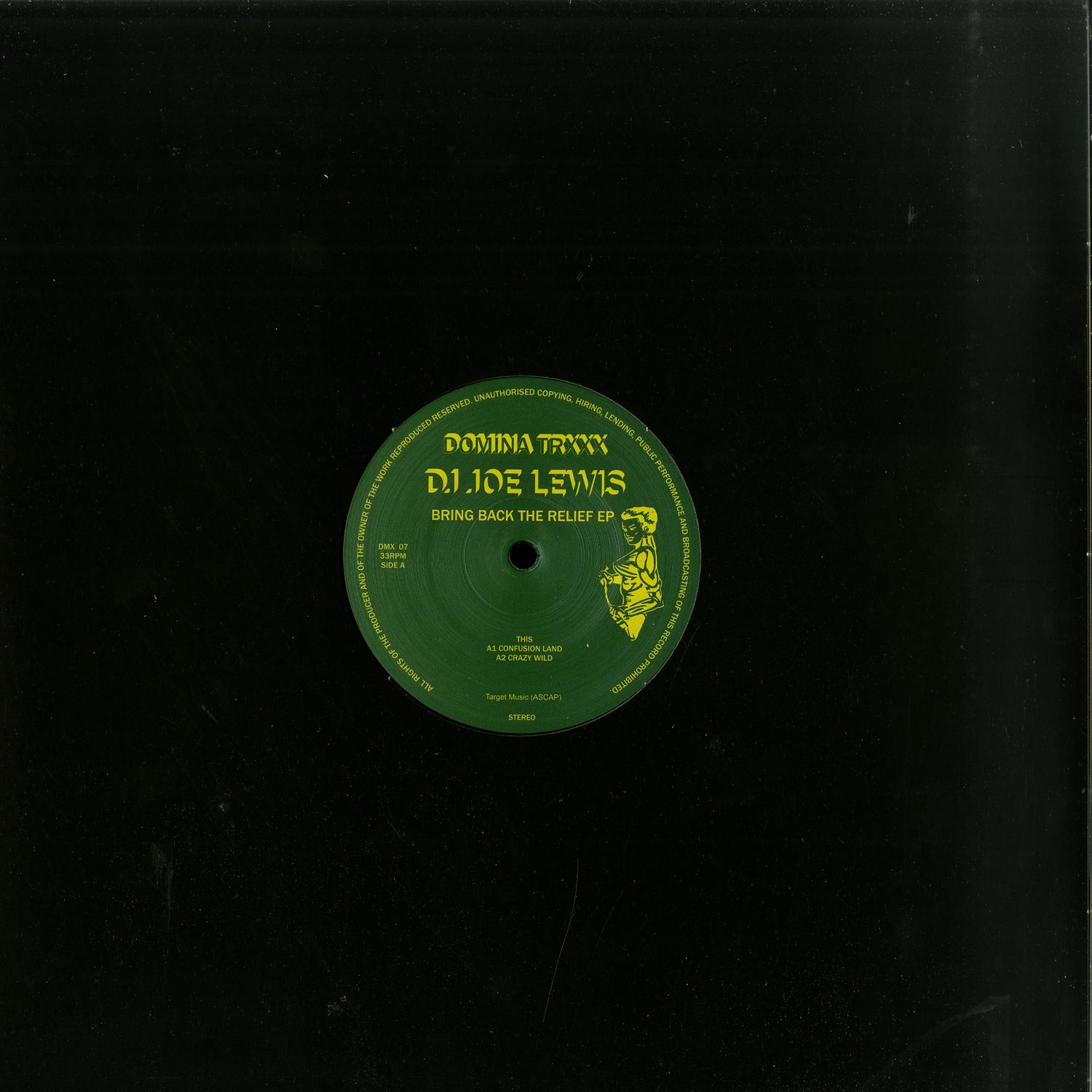 DJ Joe Lewis - BRING BACK THE RELIEF EP