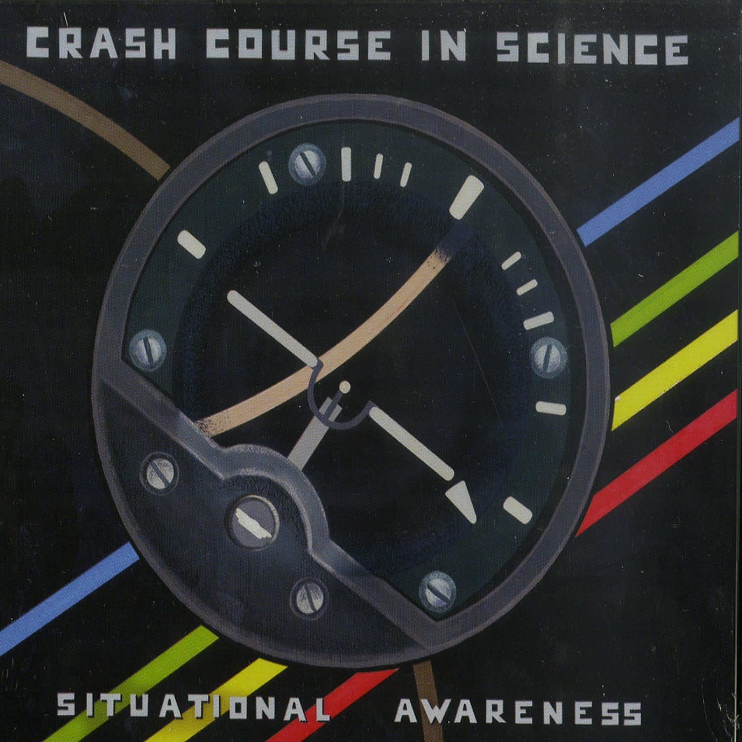 Crash Course In Science - SITUATIONAL AWARENESS 