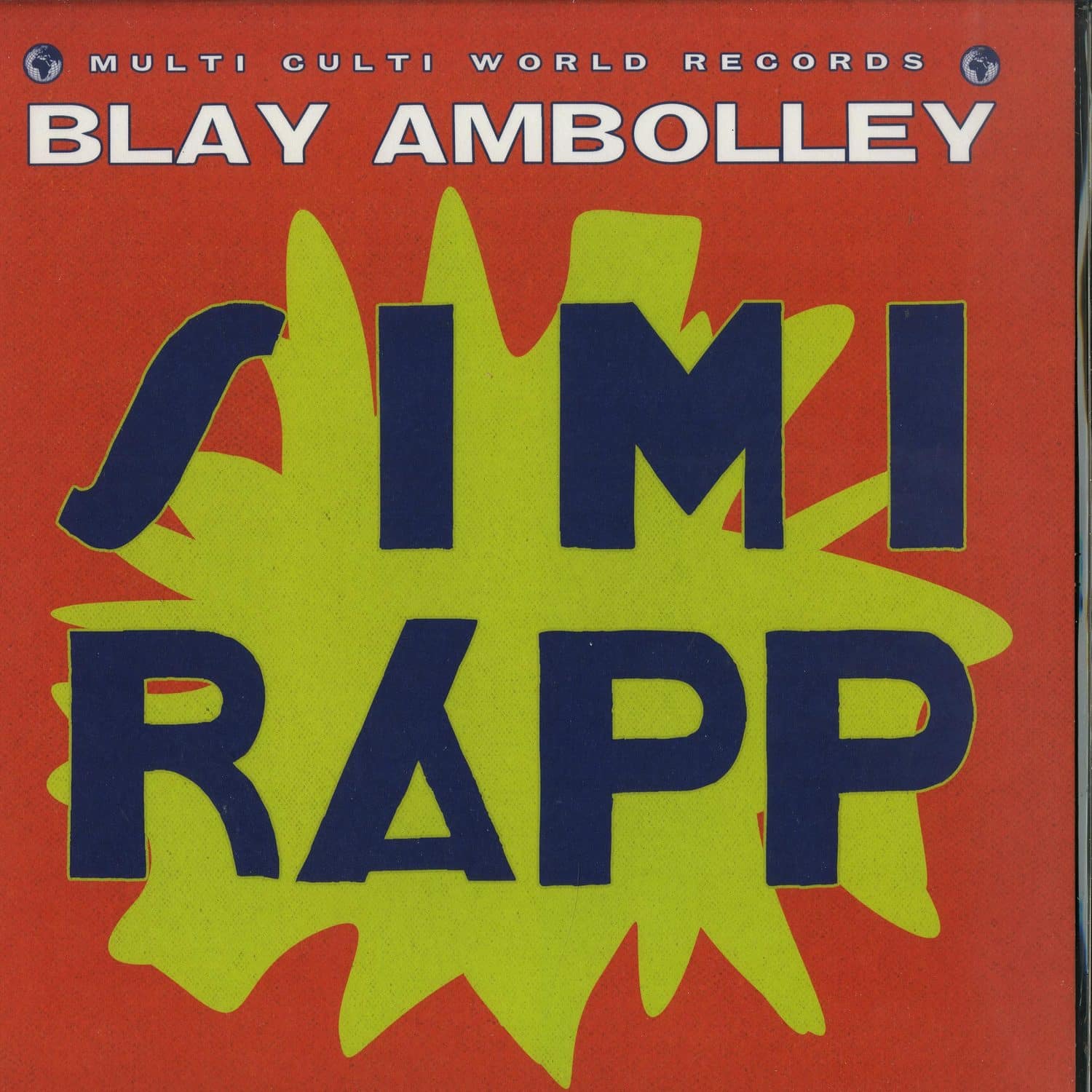 Blay Ambolley - SIMI RAPP