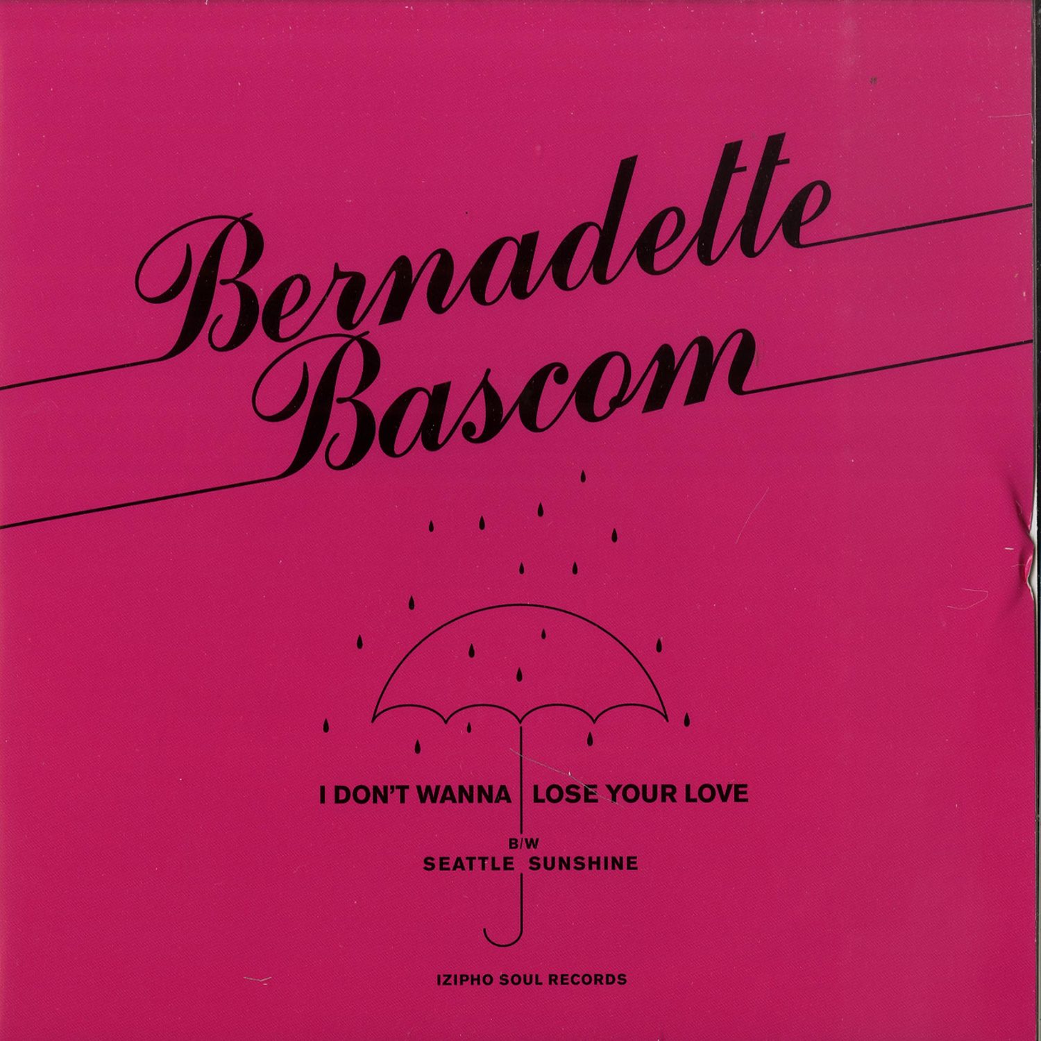 Bernadette Bascom - I DONT WANNA LOSE YOUR LOVE 