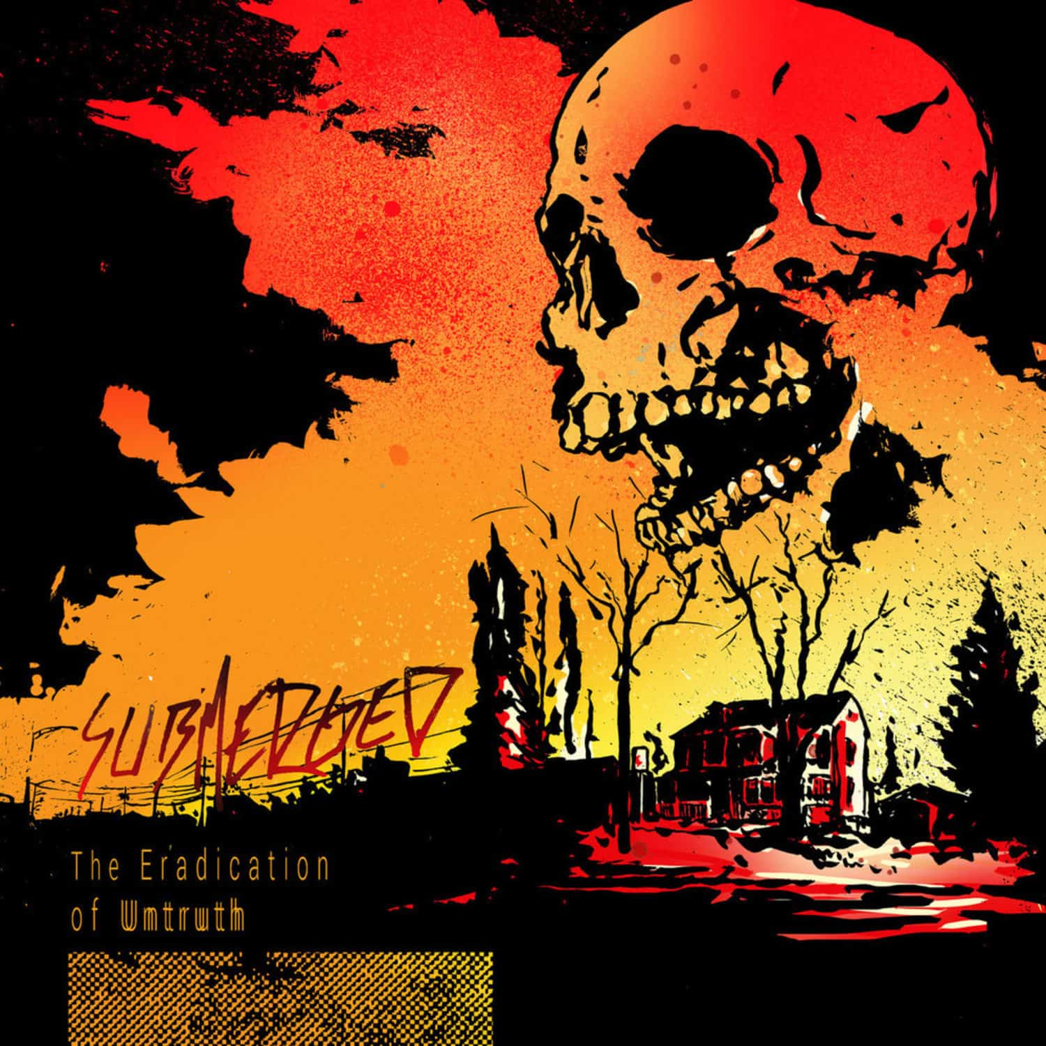 Submerged - THE ERADICATION OF UNTRUTH