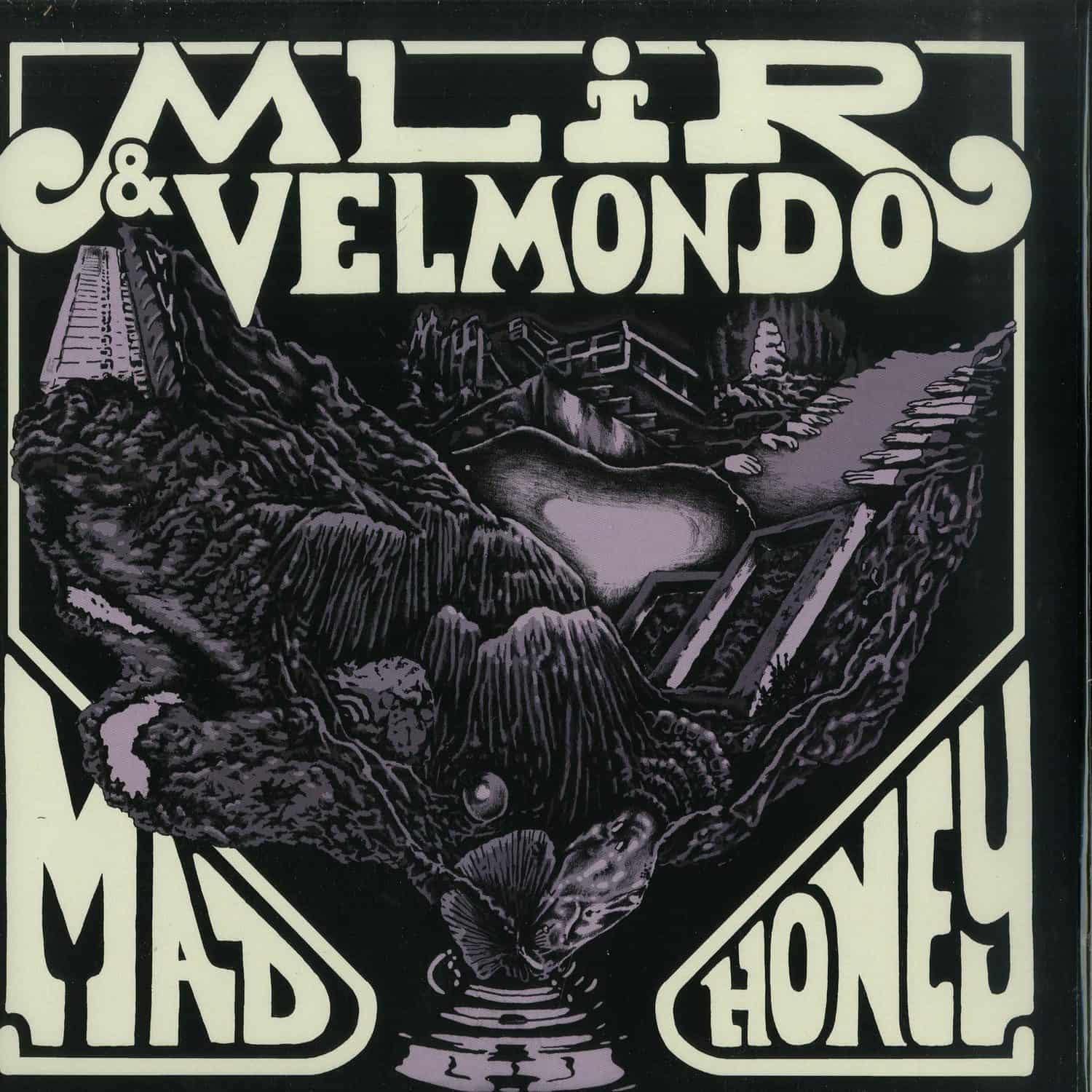 Mlir & Velmondo - MAD HONEY 