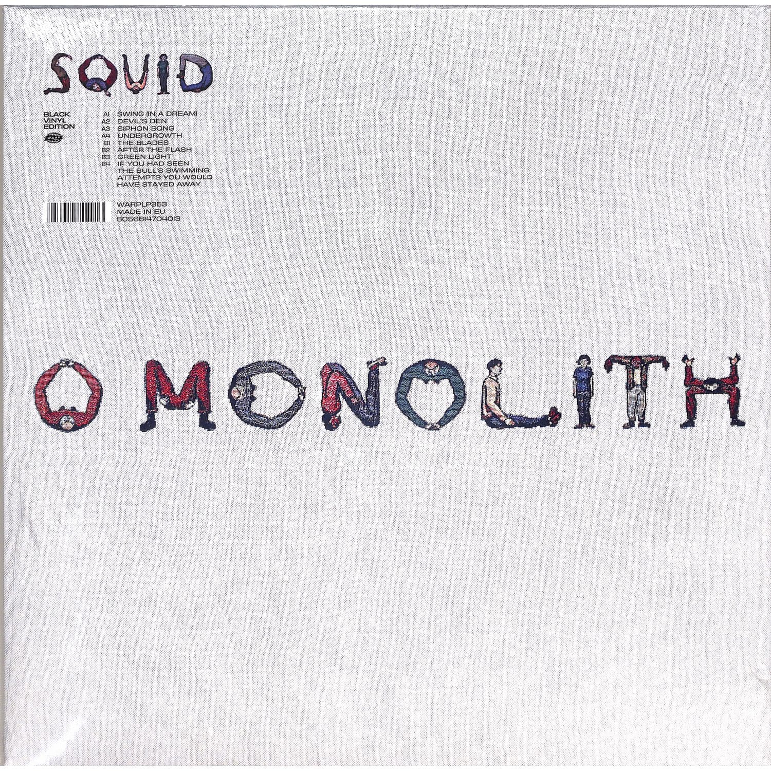 Squid - O MONOLITH 