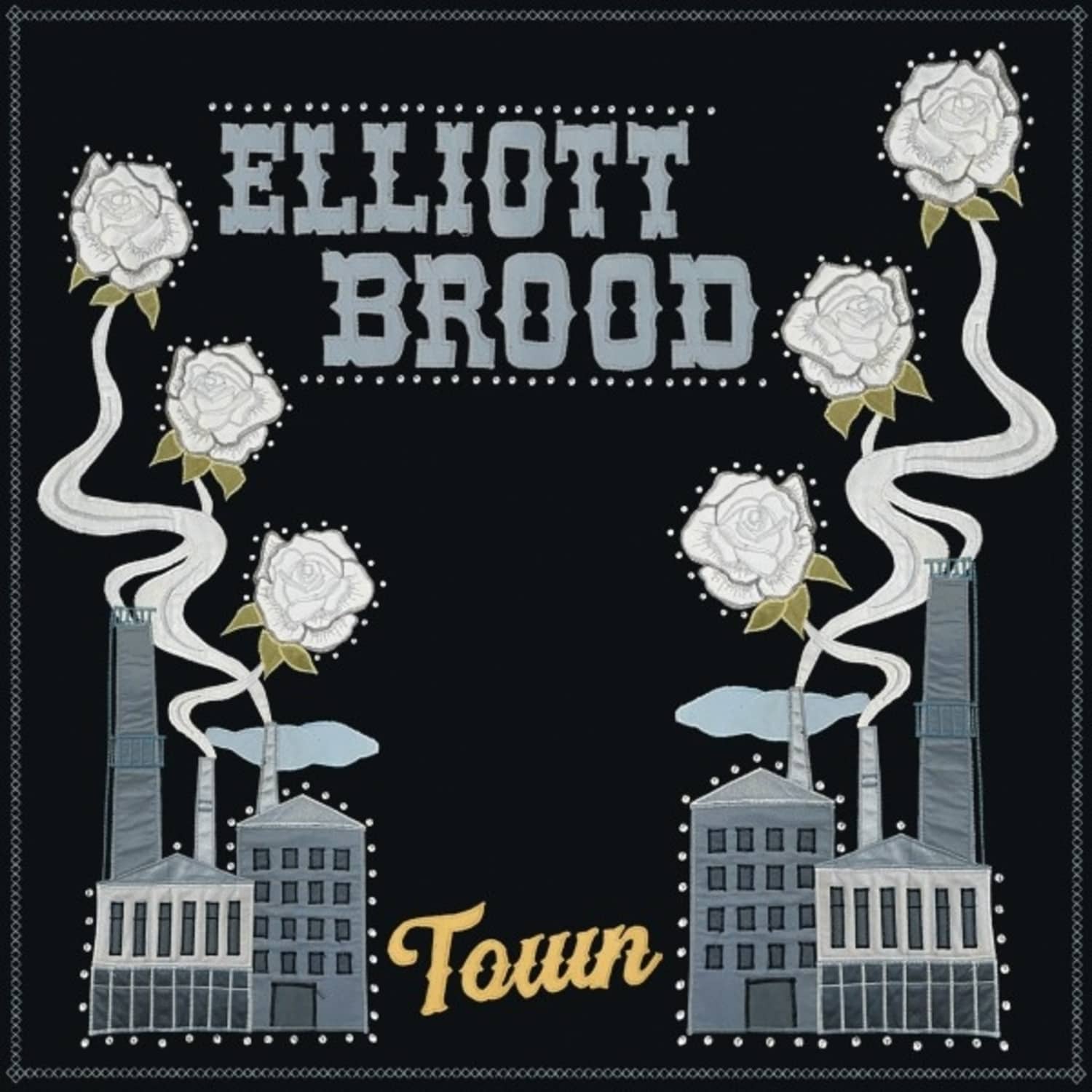 Elliott BROOD - TOWN 
