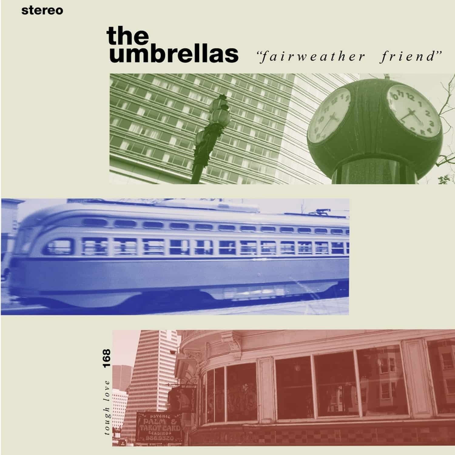 The Umbrellas - FAIRWEATHER FRIEND 