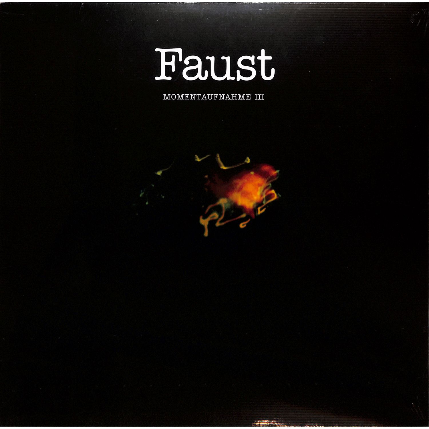 Faust - MOMENTAUFNAHME III 