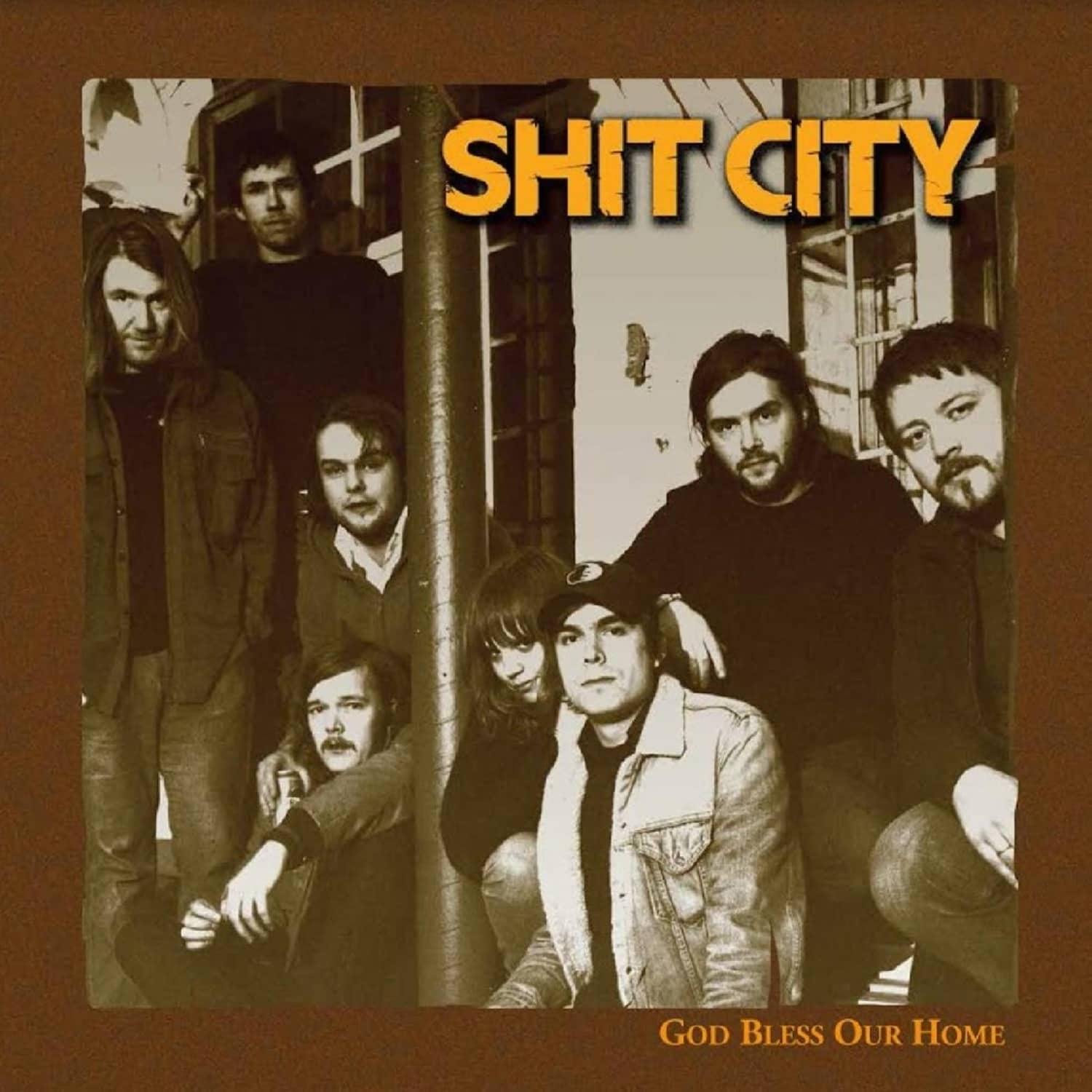Shit City - GOD BLESS OUR HOME 