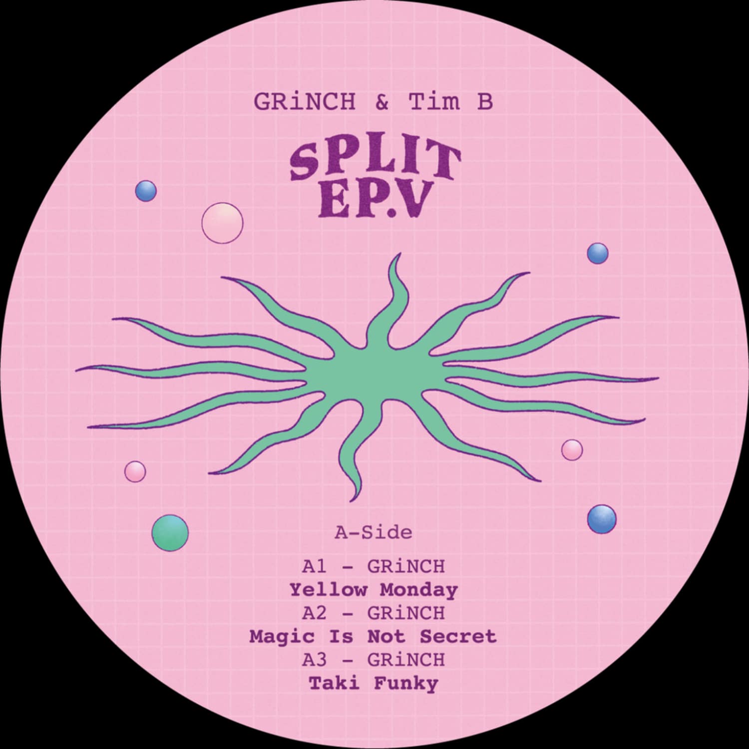 GRiNCH, Tim B - Split EP V