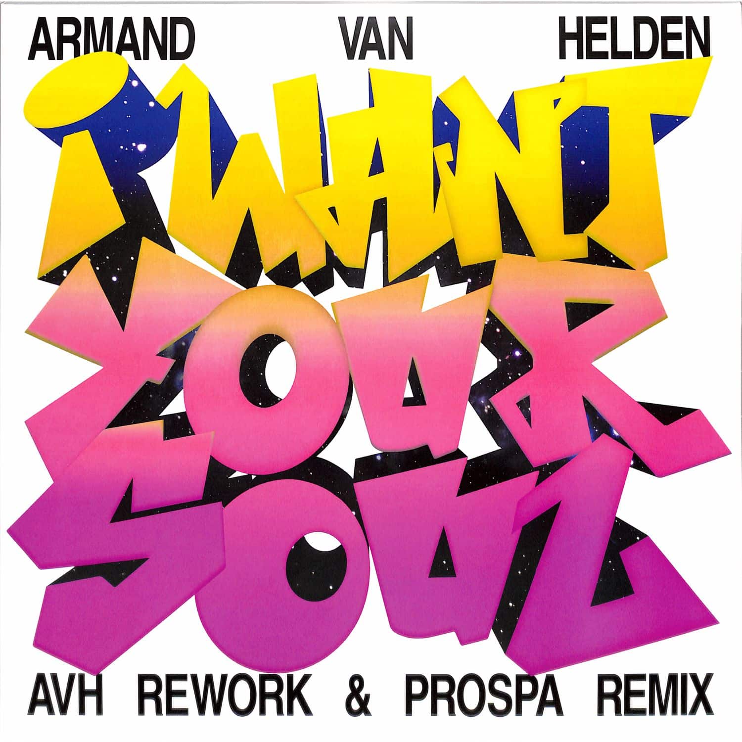 Armand Van Helden - I WANT YOUR SOUL 