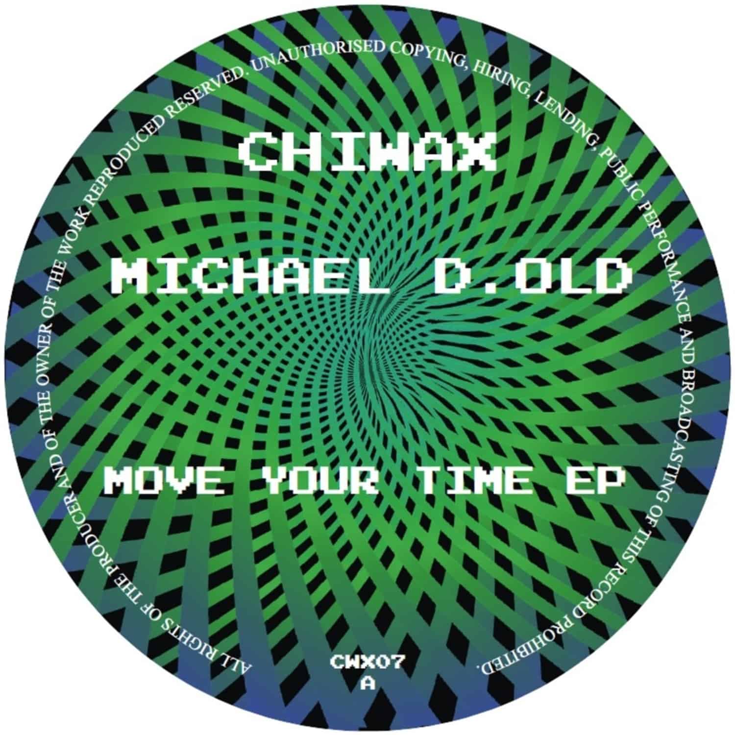 Michael D. Old - MOVE YOUR TIME EP