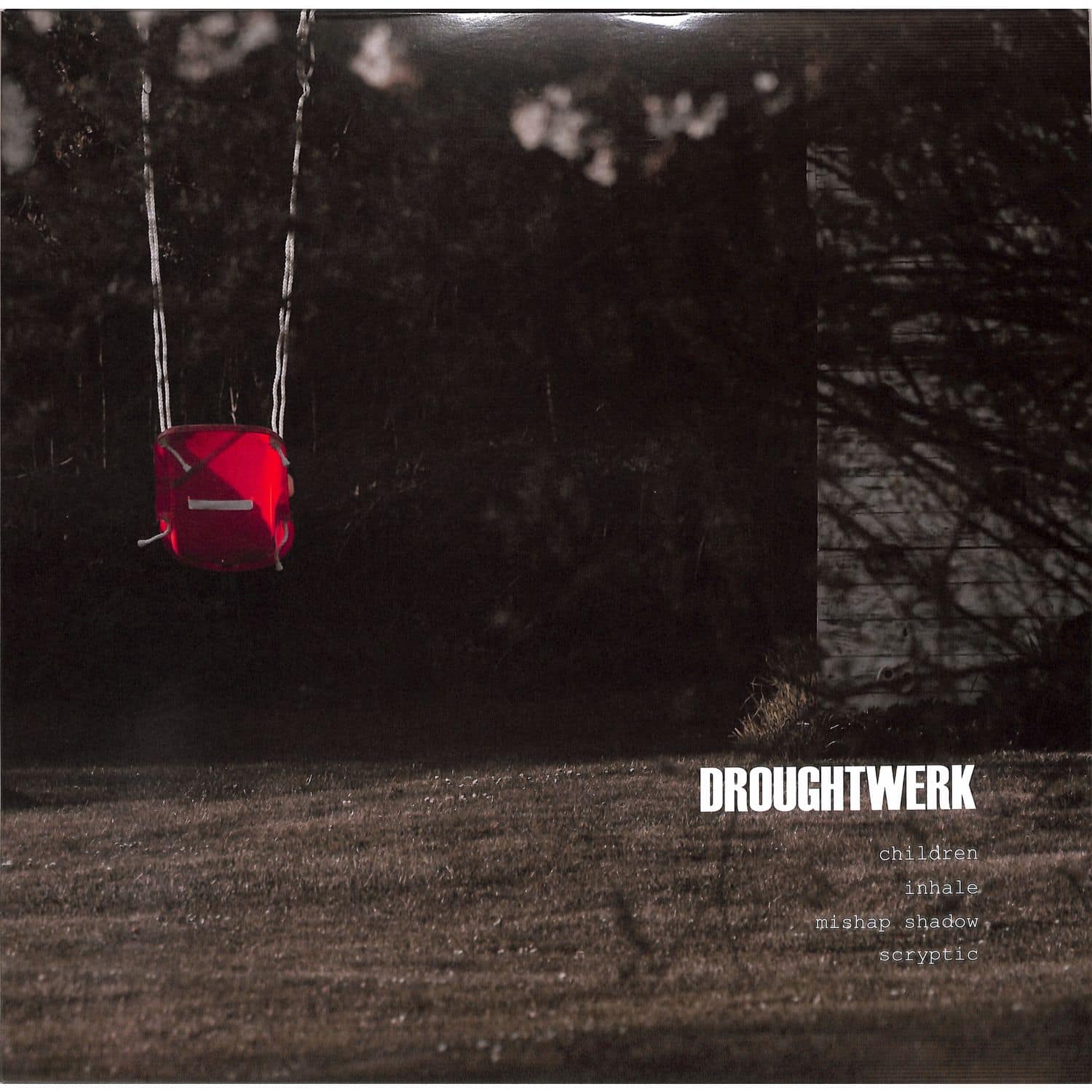 DROUGHTWERK - CHILDREN