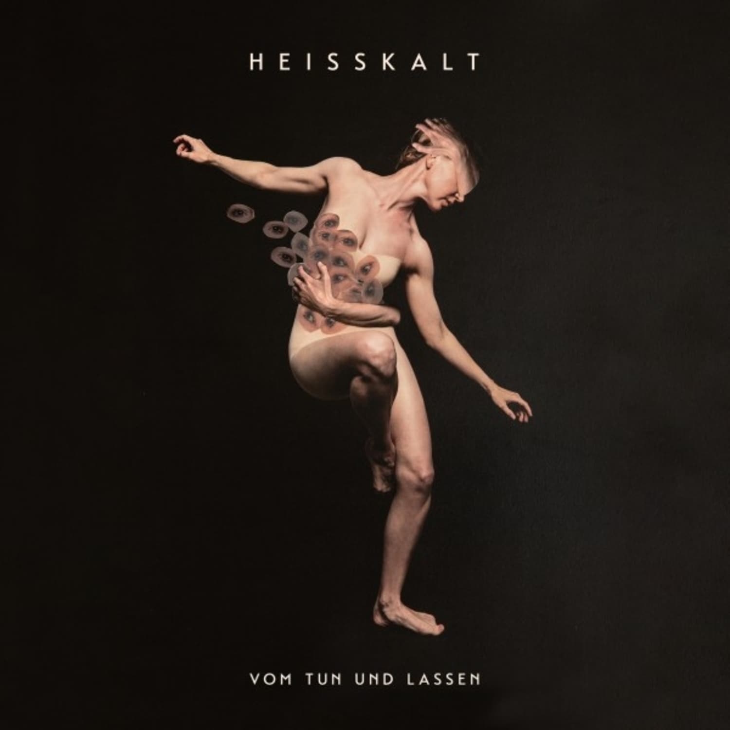 Heisskalt - VOM TUN UND LASSEN 