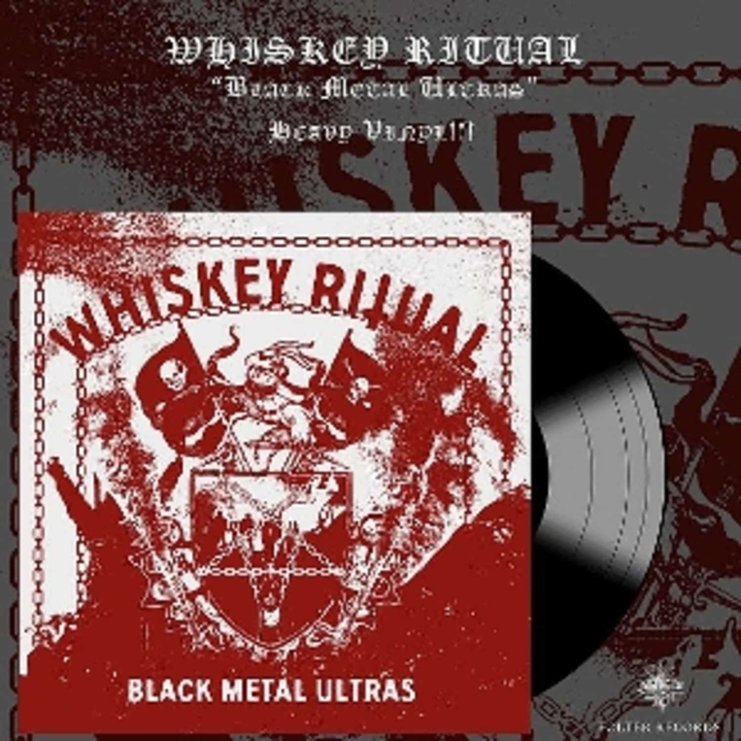 Whiskey Ritual - BLACK METAL ULTRAS 