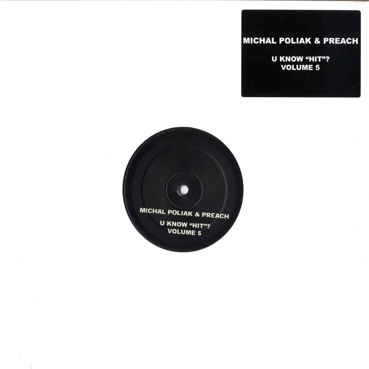 Michal Poliak & DJ Preach - U KNOW HIT 5
