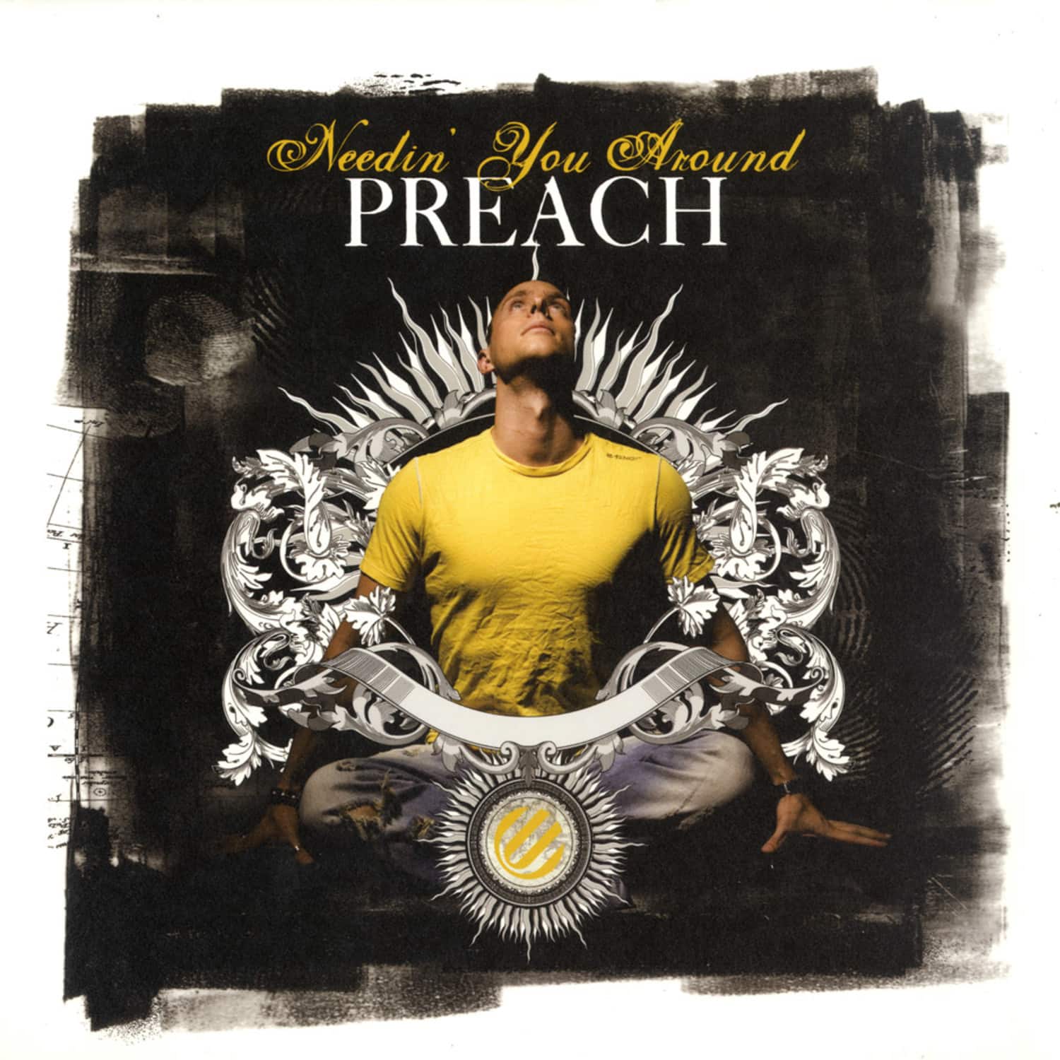 DJ Preach - NEEDIN YOU AROUND