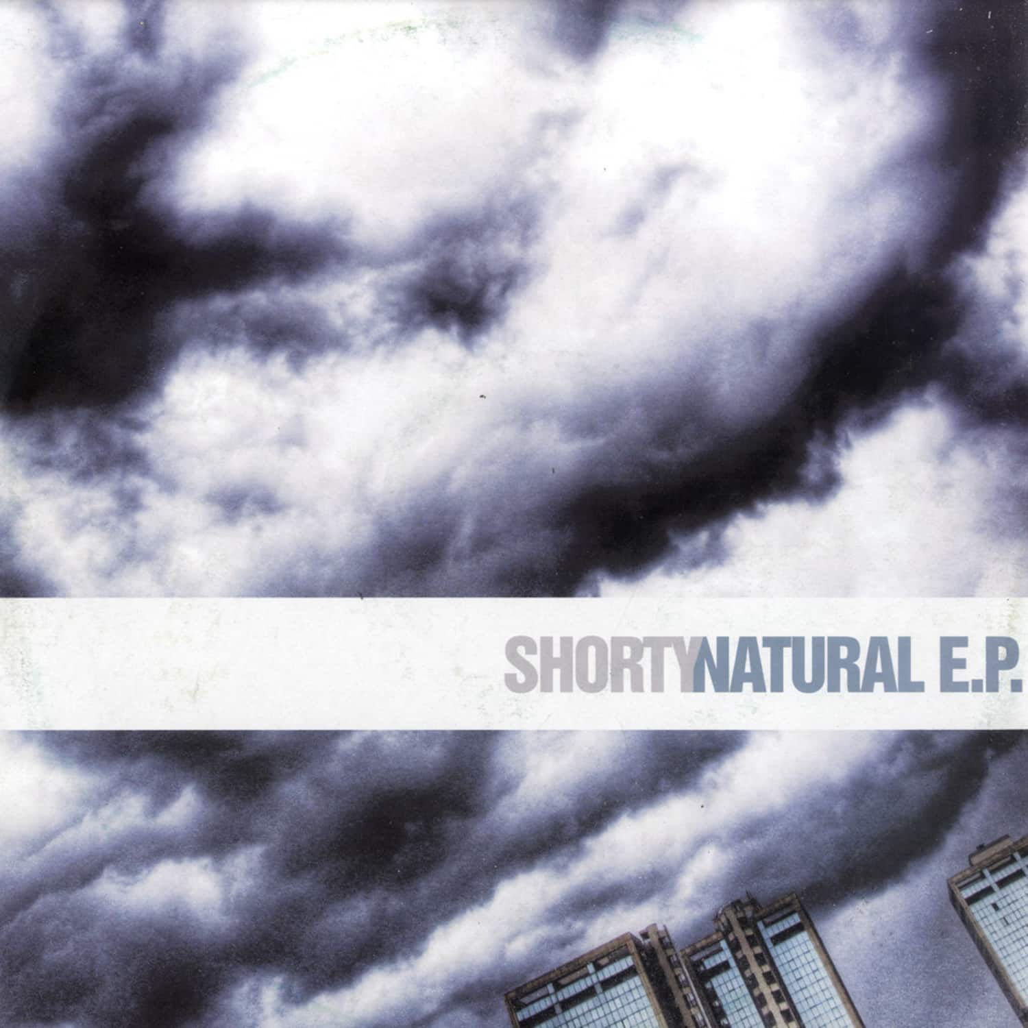 Shorty - NATURAL EP