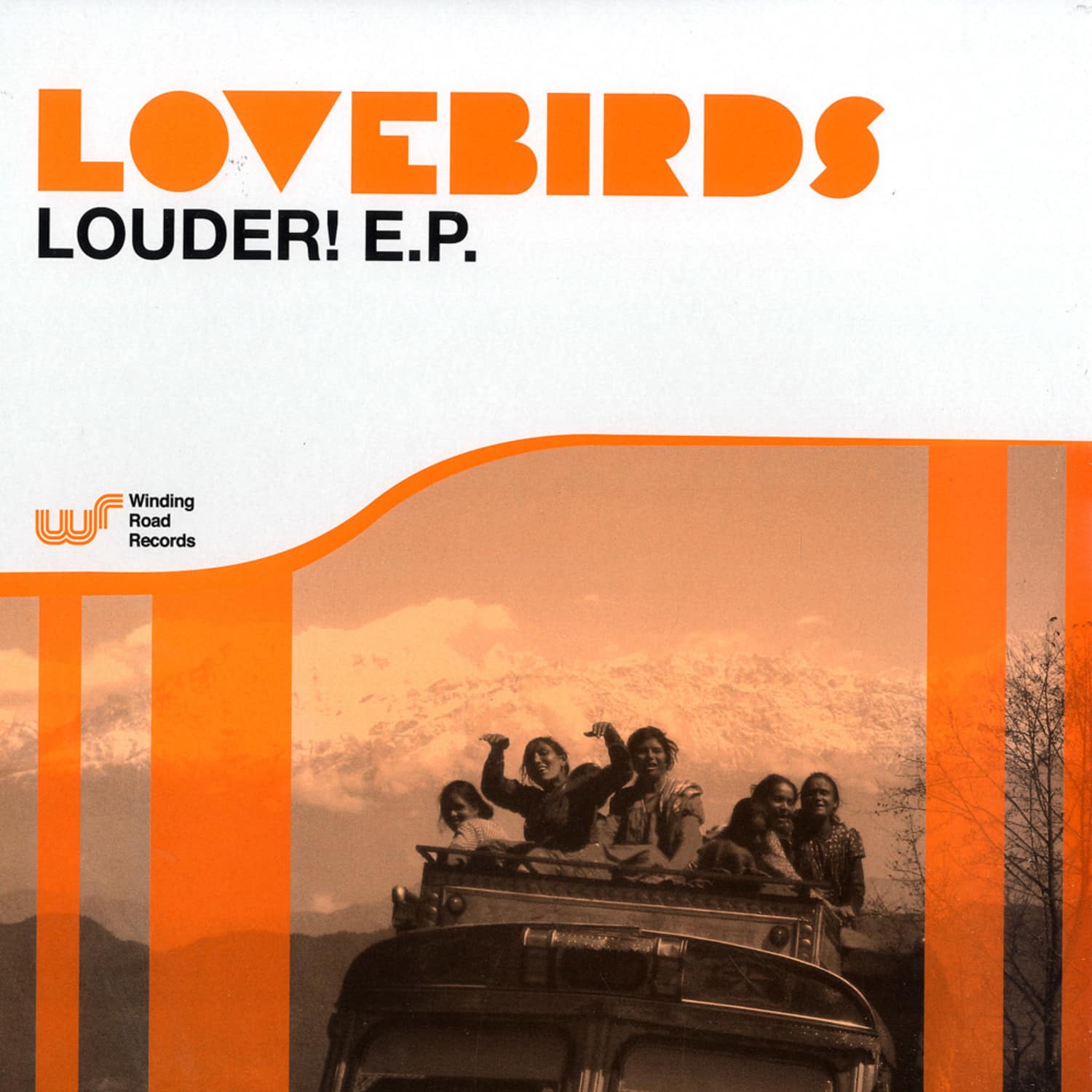 Lovebirds - Louder! EP
