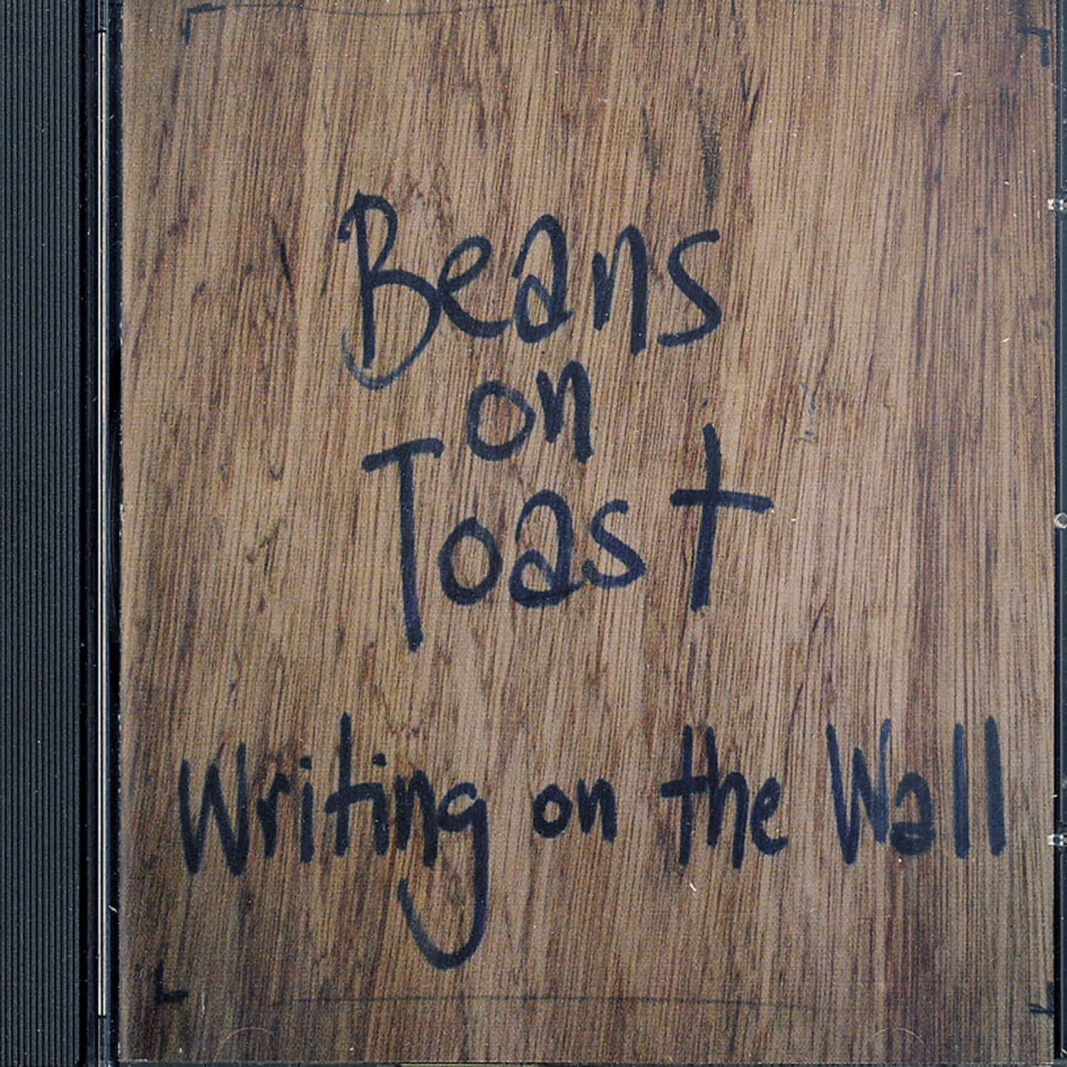 Beans On Toast - WRITING ON THE WALL 