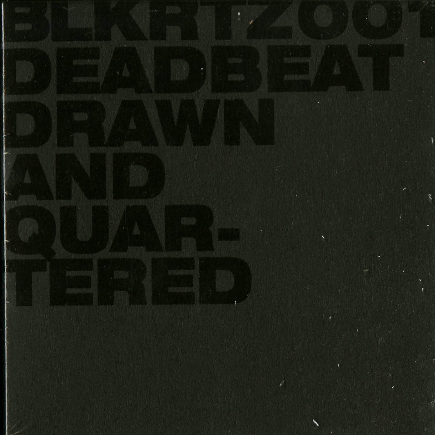 Deadbeat - DRAWN AND QUARTERED 