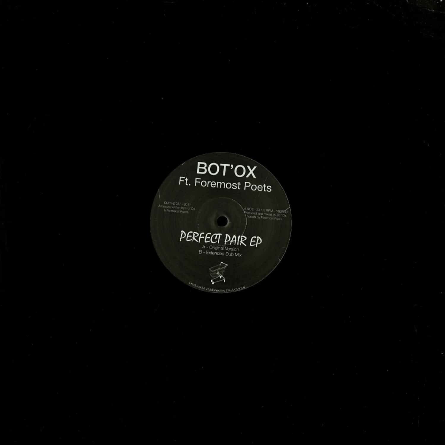 Botox ft Foremost Poets - PERFECT PAIR EP