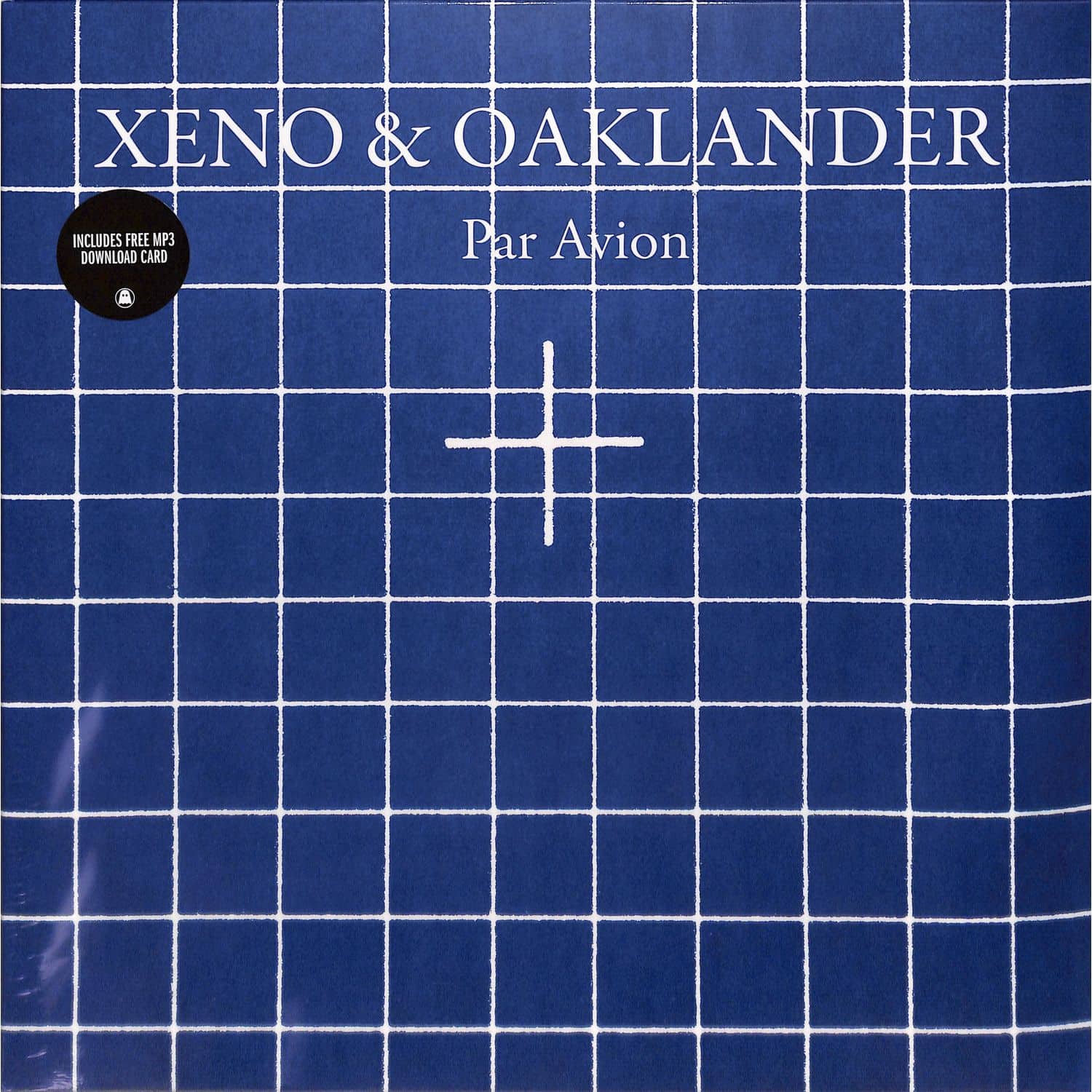 Xeno & Oaklander - PAR AVION 
